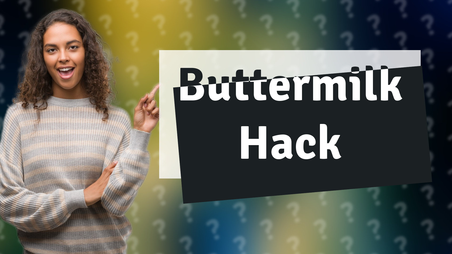 Buttermilk Hack