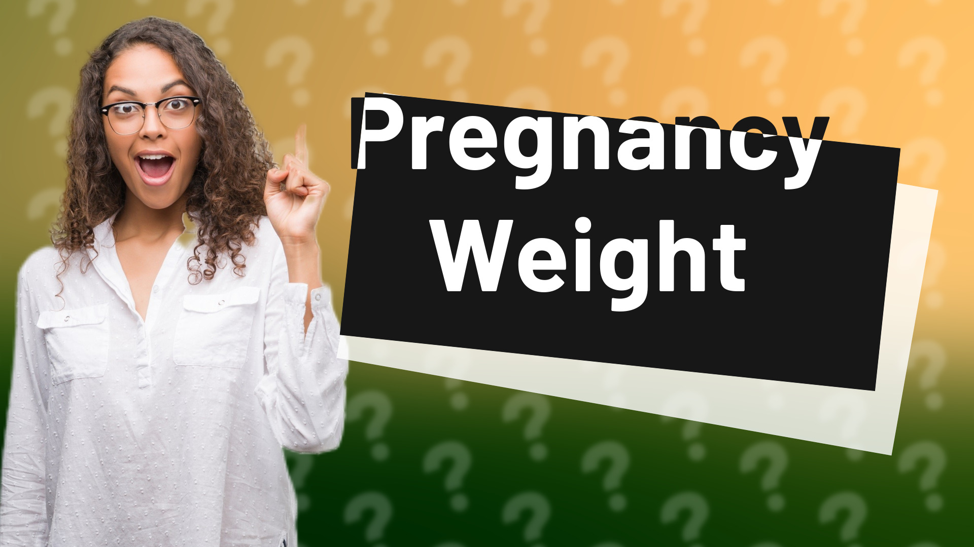 Pregnancy Weight