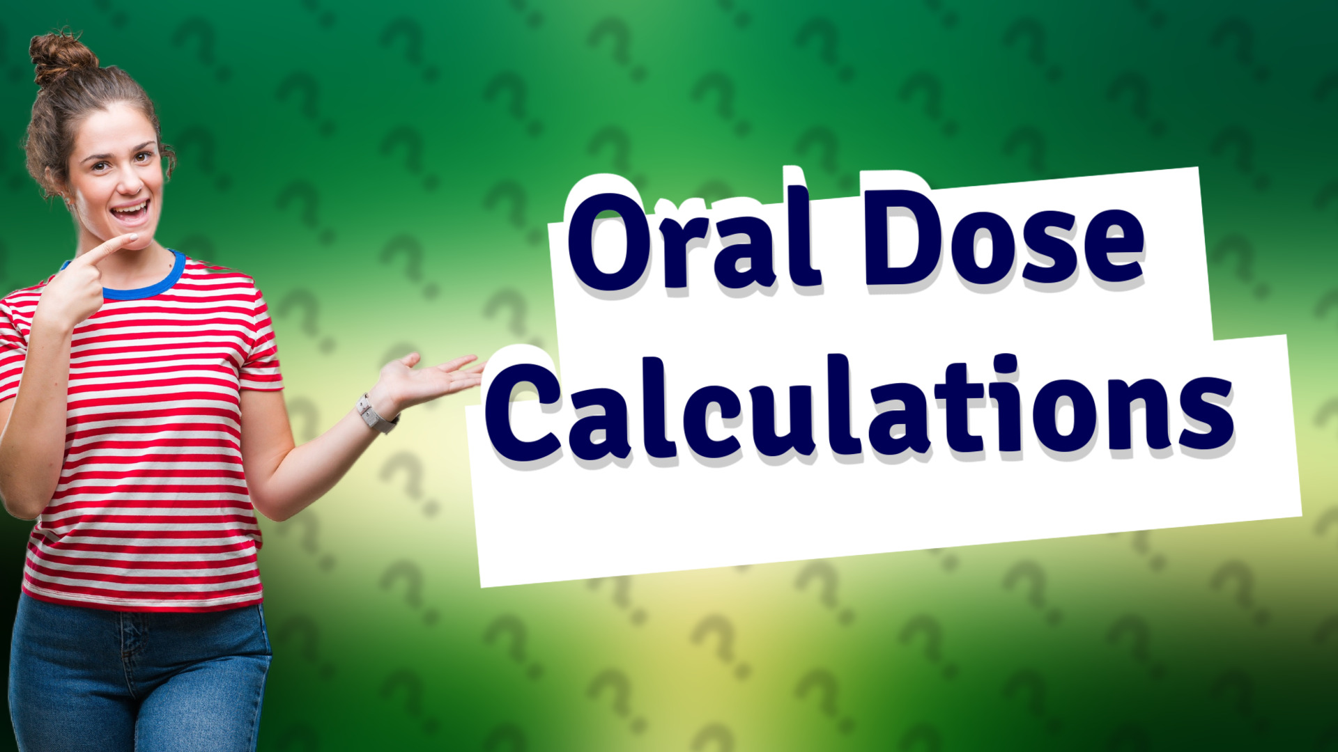 Oral Dose Calculations