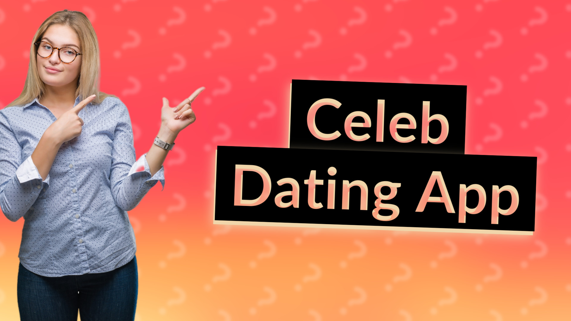 Celeb Dating App