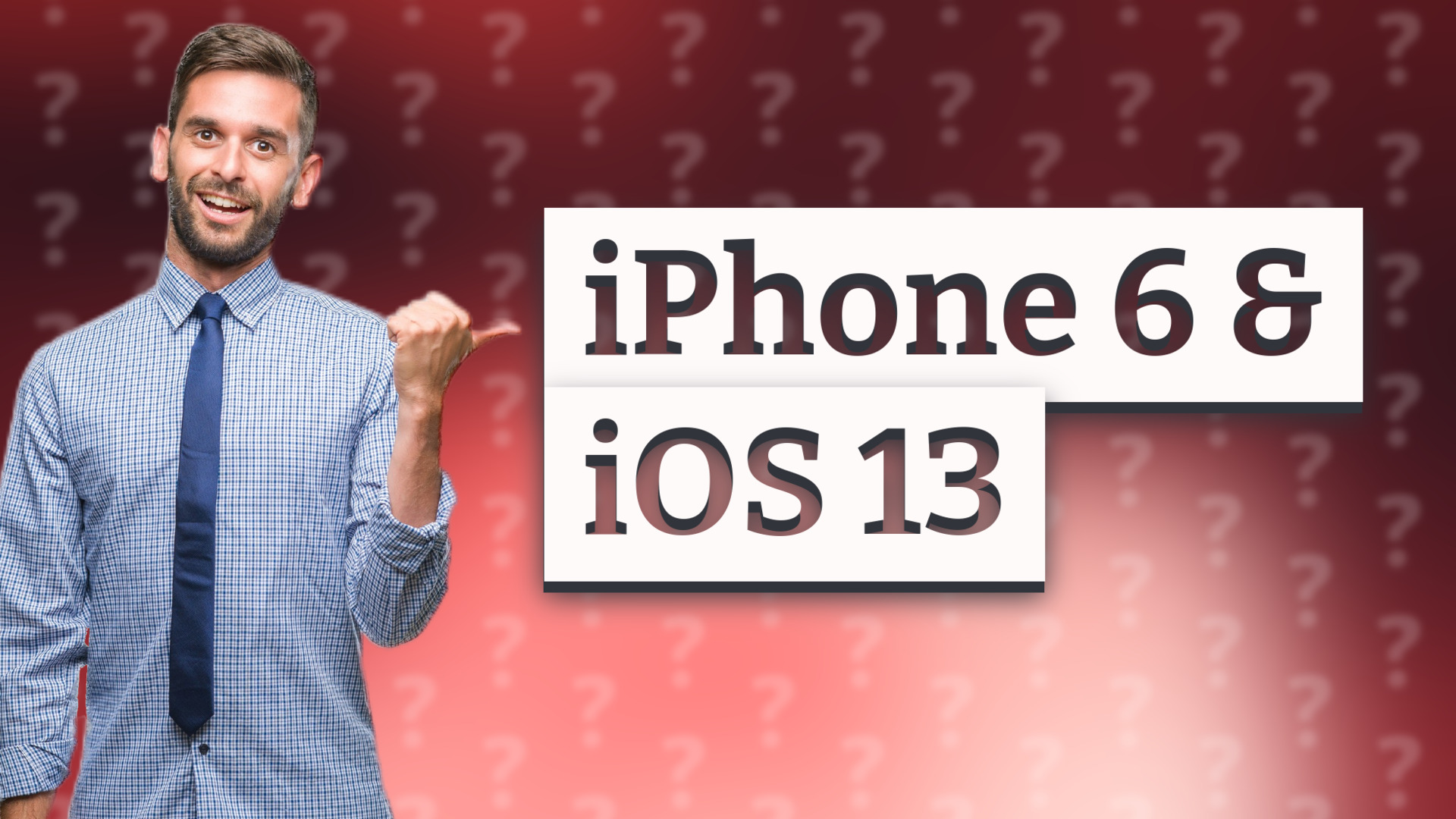 iPhone 6 & iOS 13