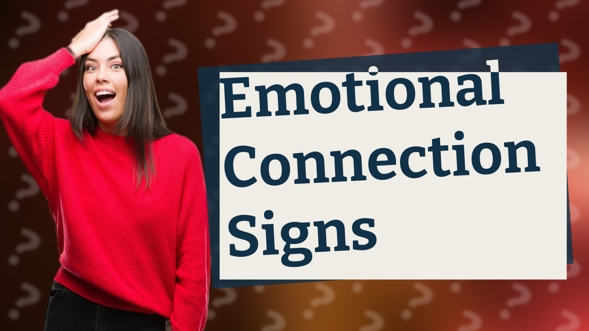 Emotional Connection Signs