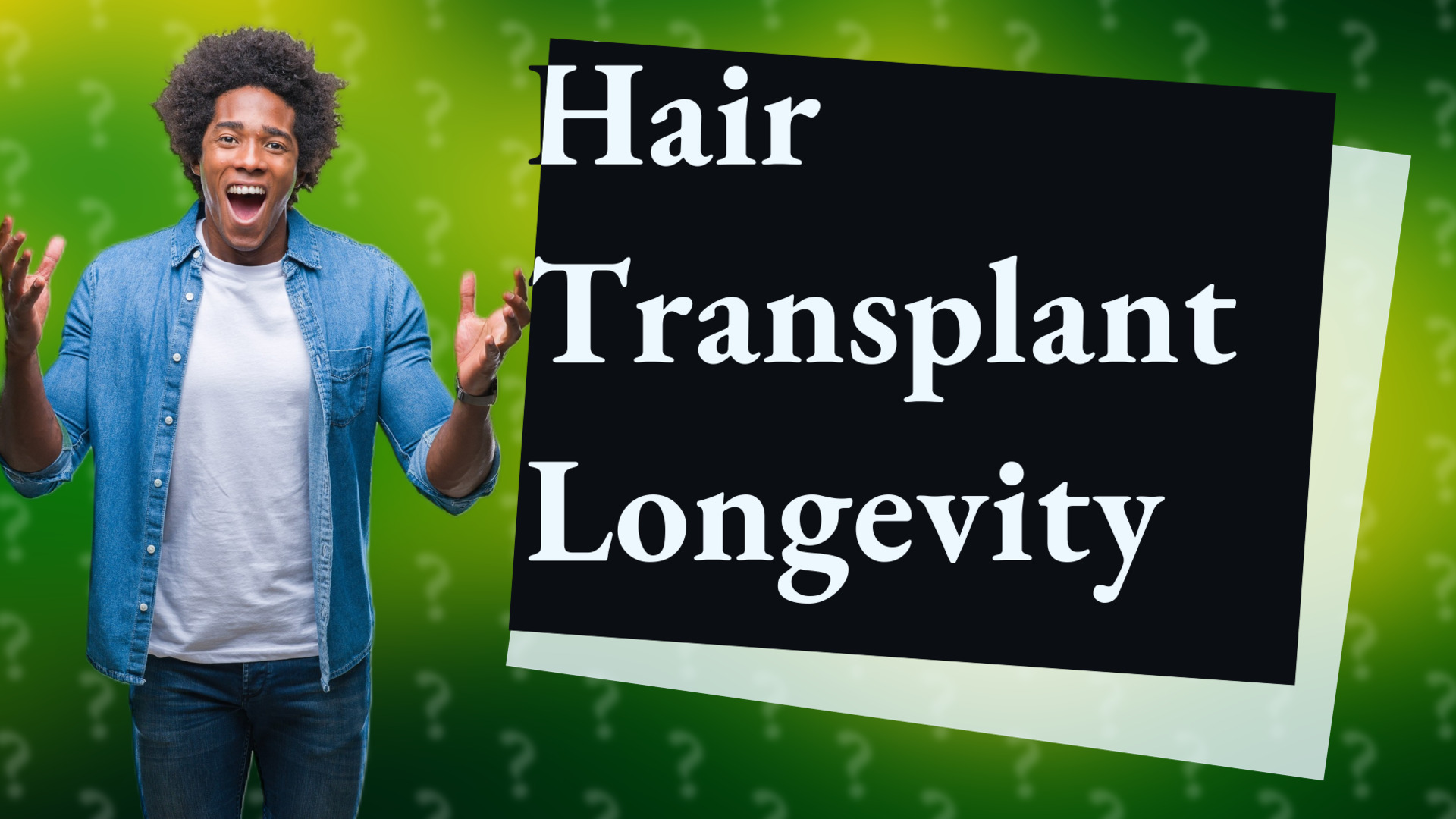 Hair Transplant Longevity