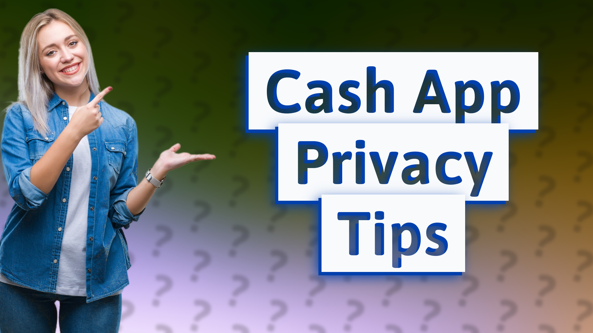 Cash App Privacy Tips