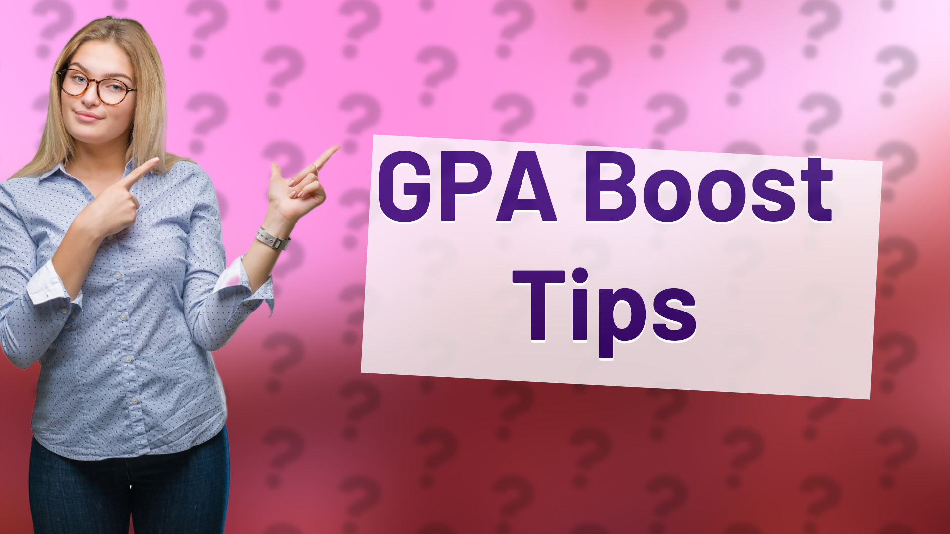 GPA Boost Tips