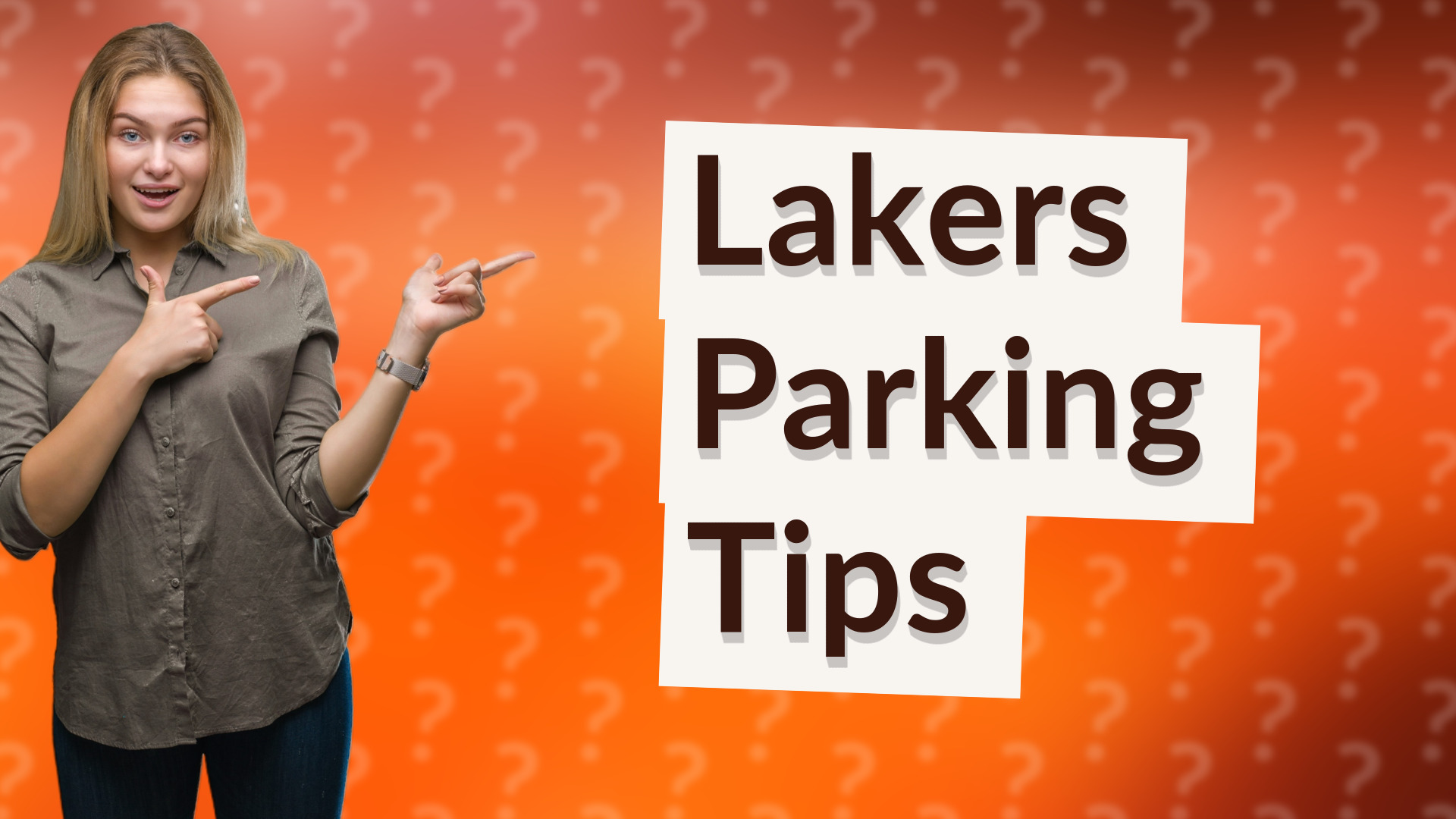 Lakers Parking Tips
