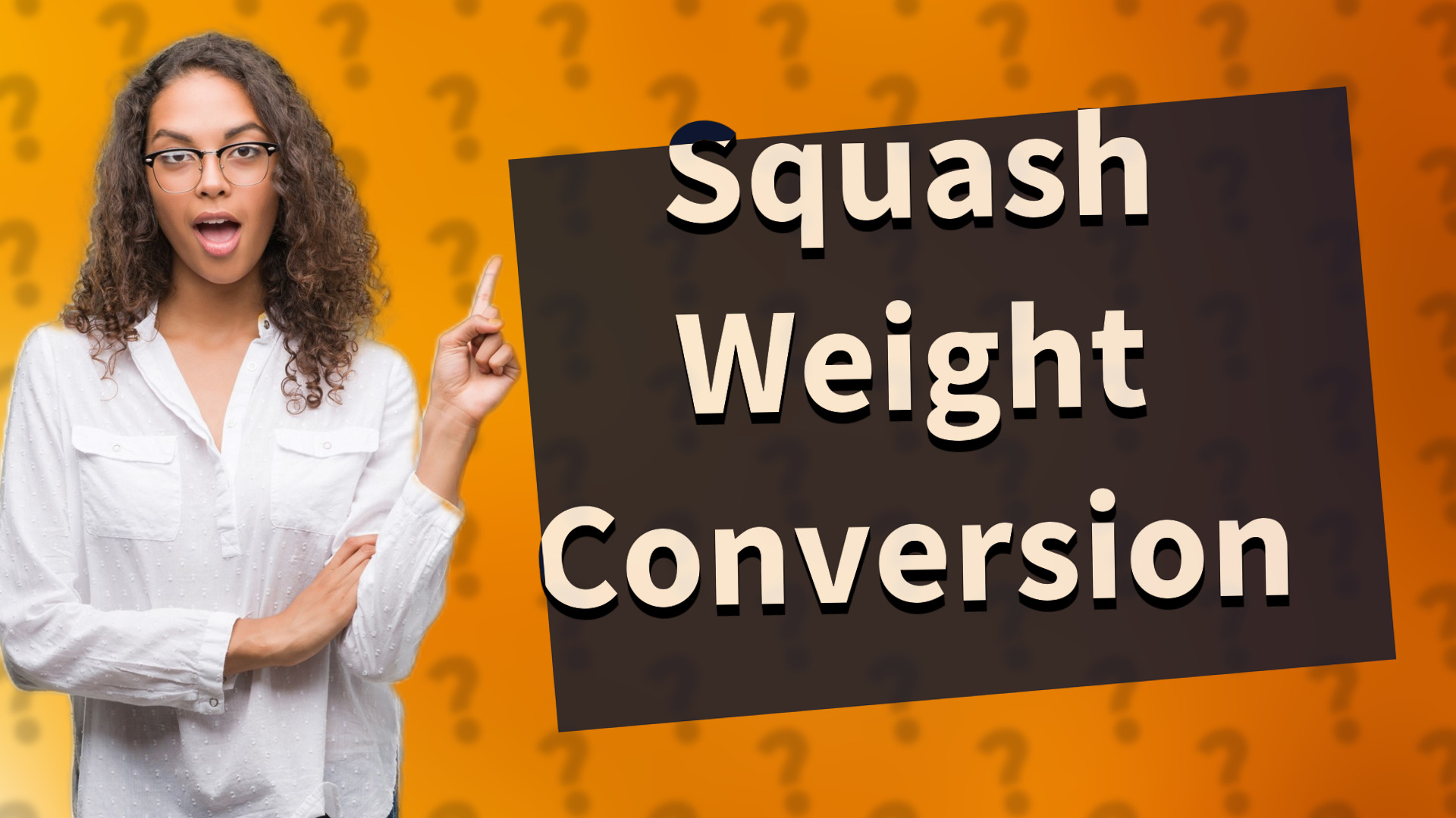 Squash Weight Conversion