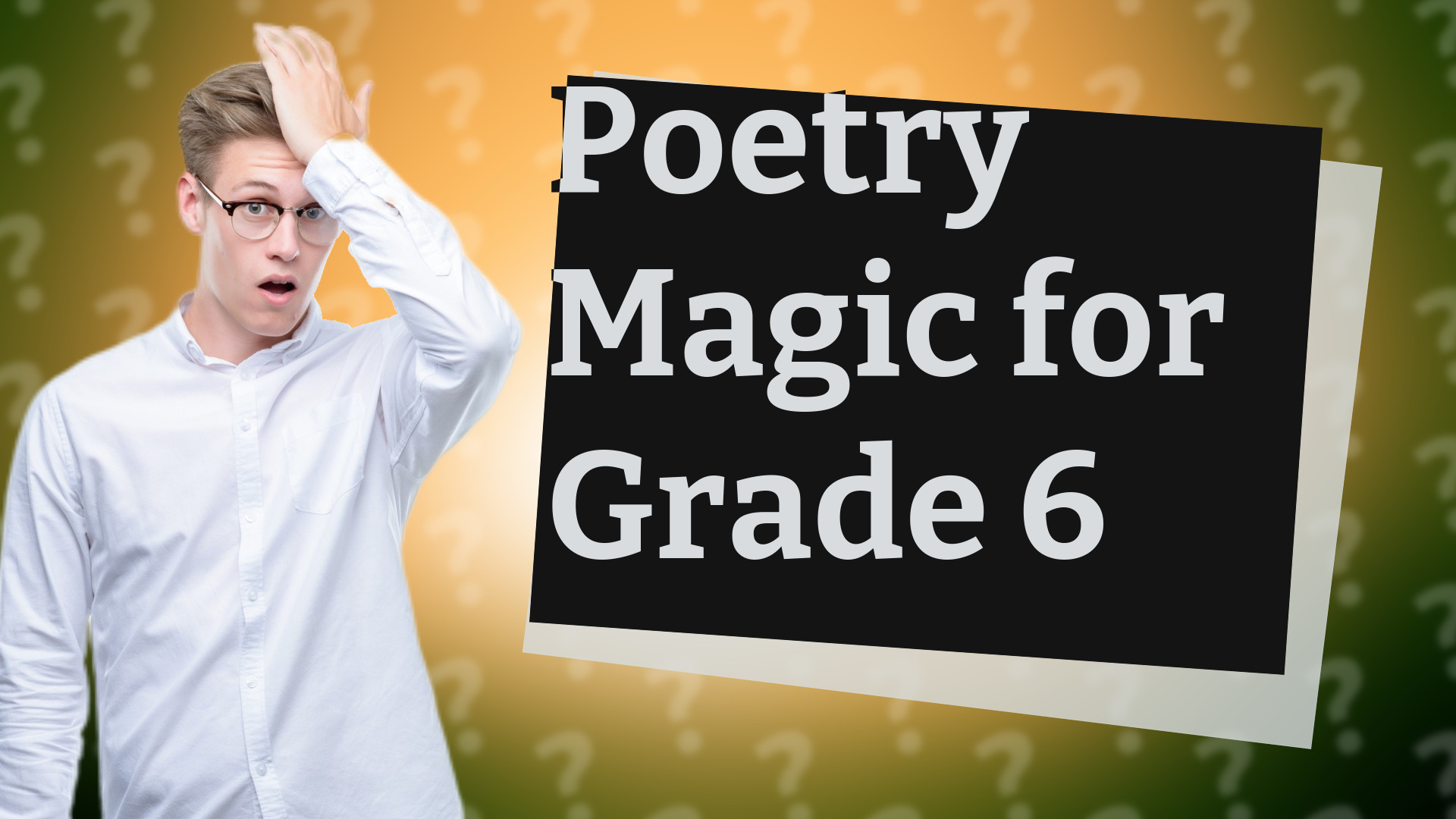 Poetry Magic for Grade 6
