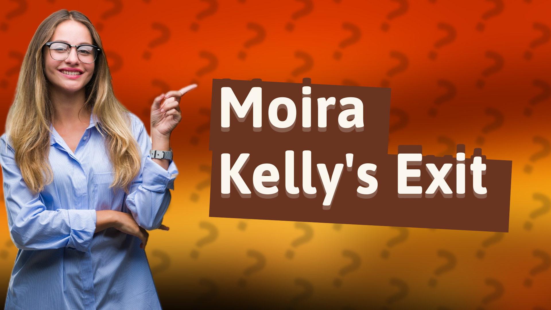Moira Kelly's Exit