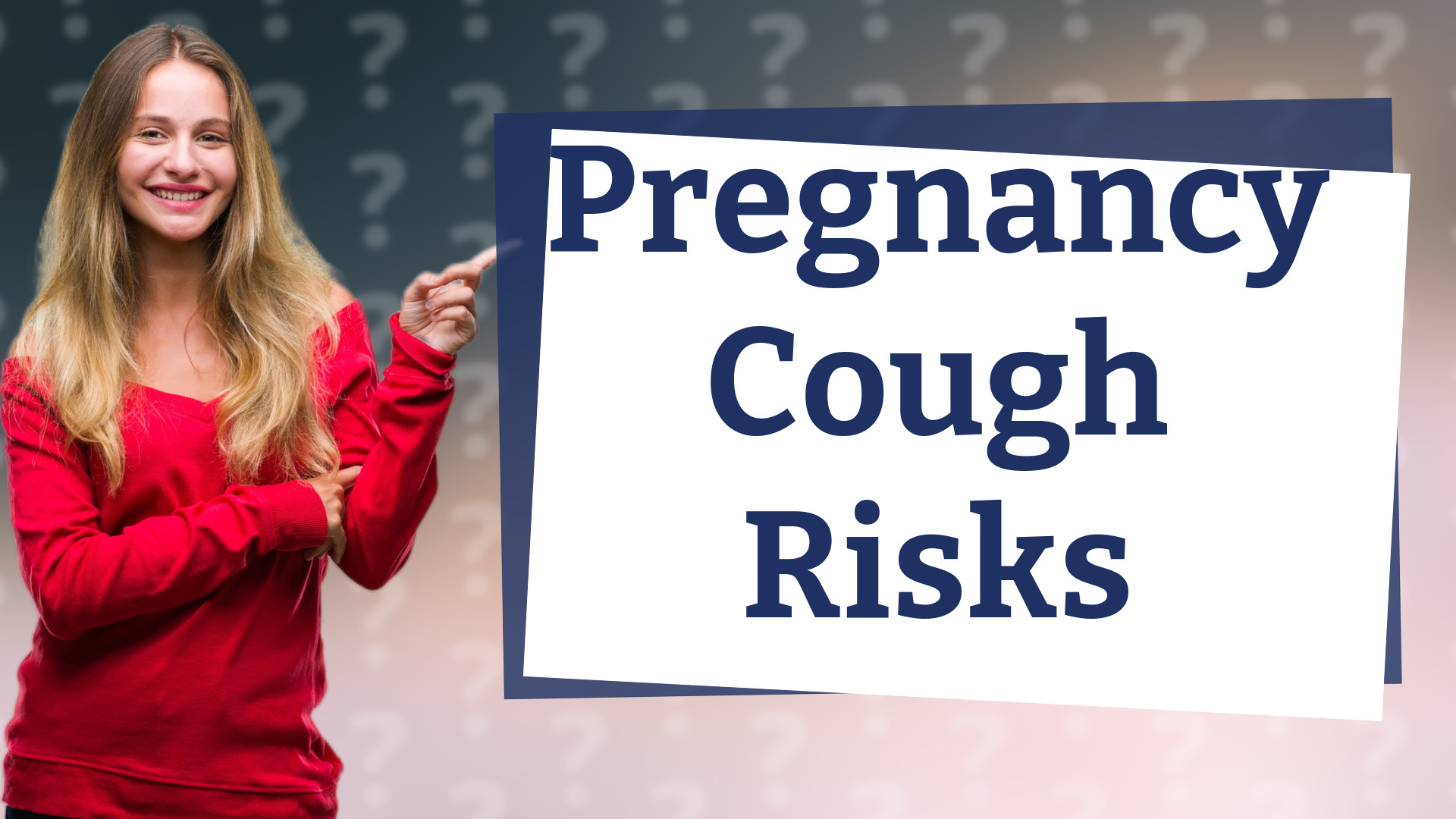 Pregnancy Cough Risks