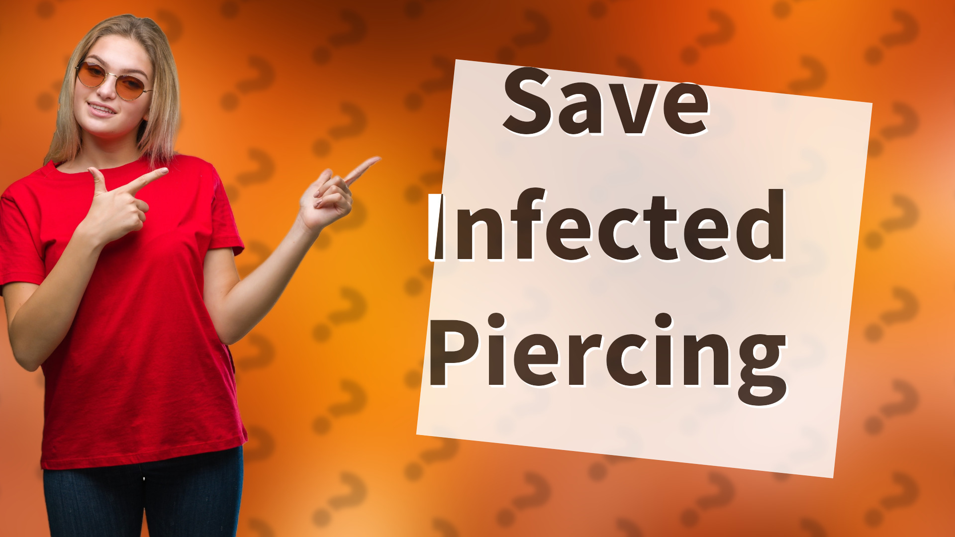 Save Infected Piercing