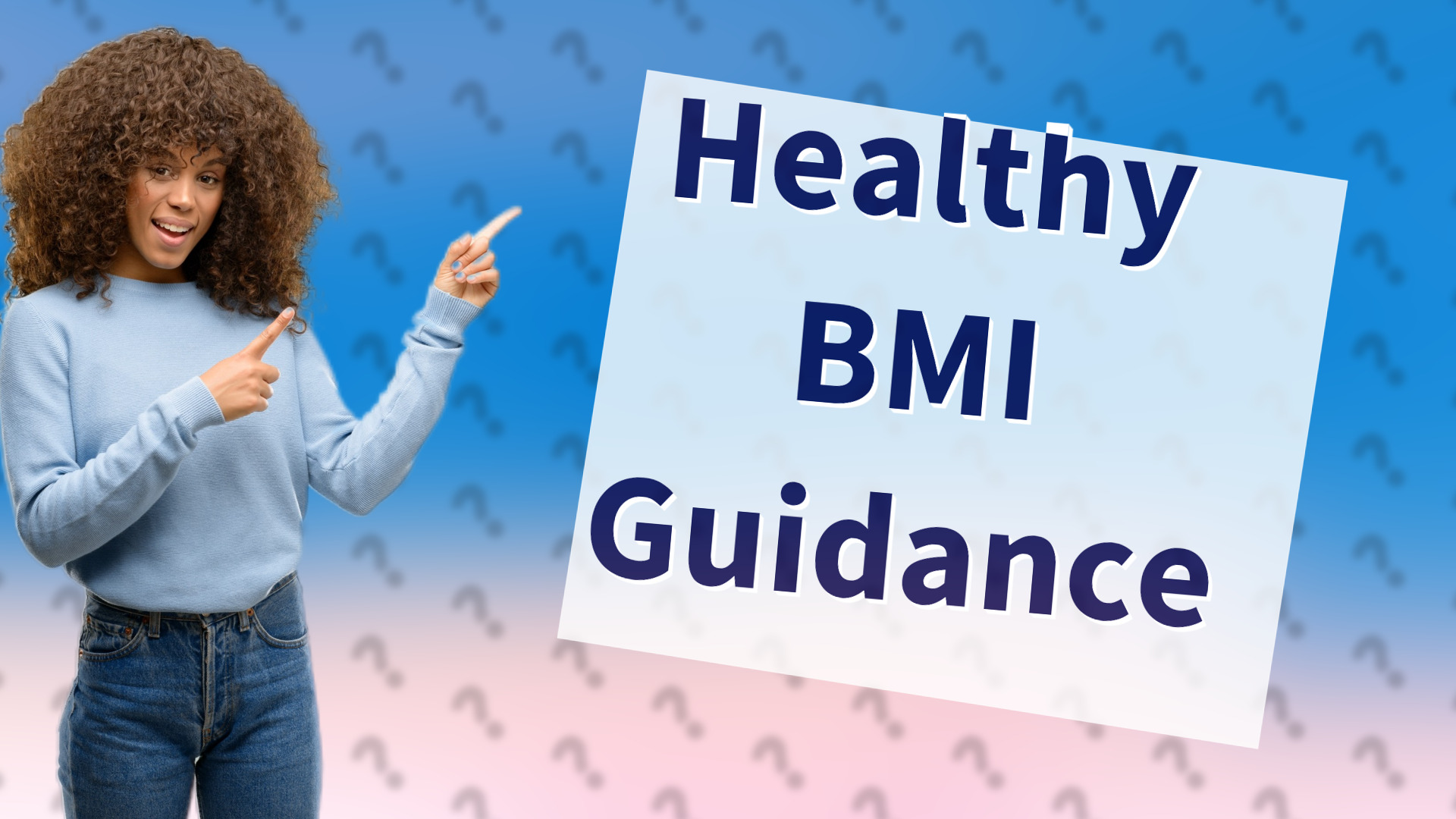 Healthy BMI Guidance