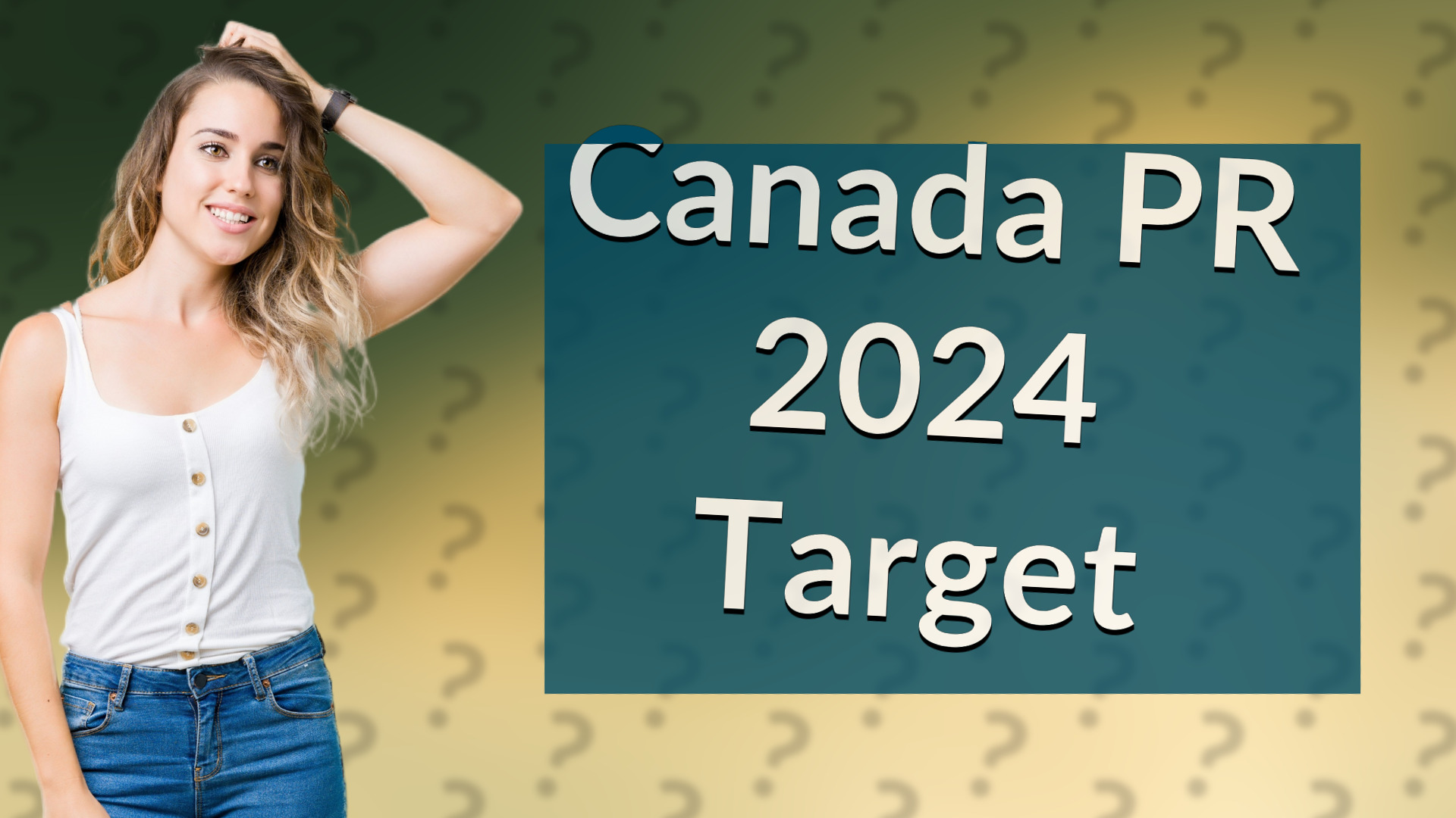 Canada PR 2024 Target
