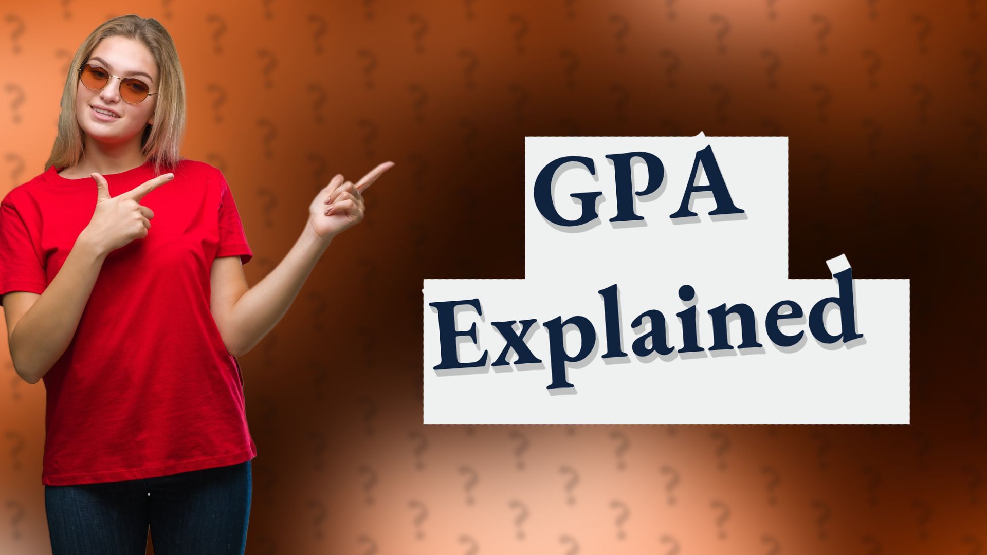 GPA Explained