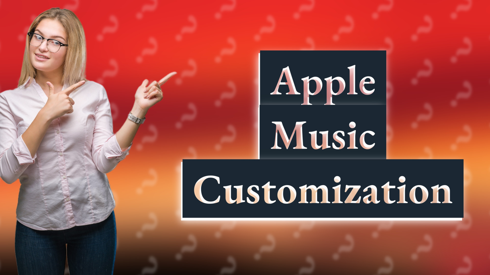 Apple Music Customization