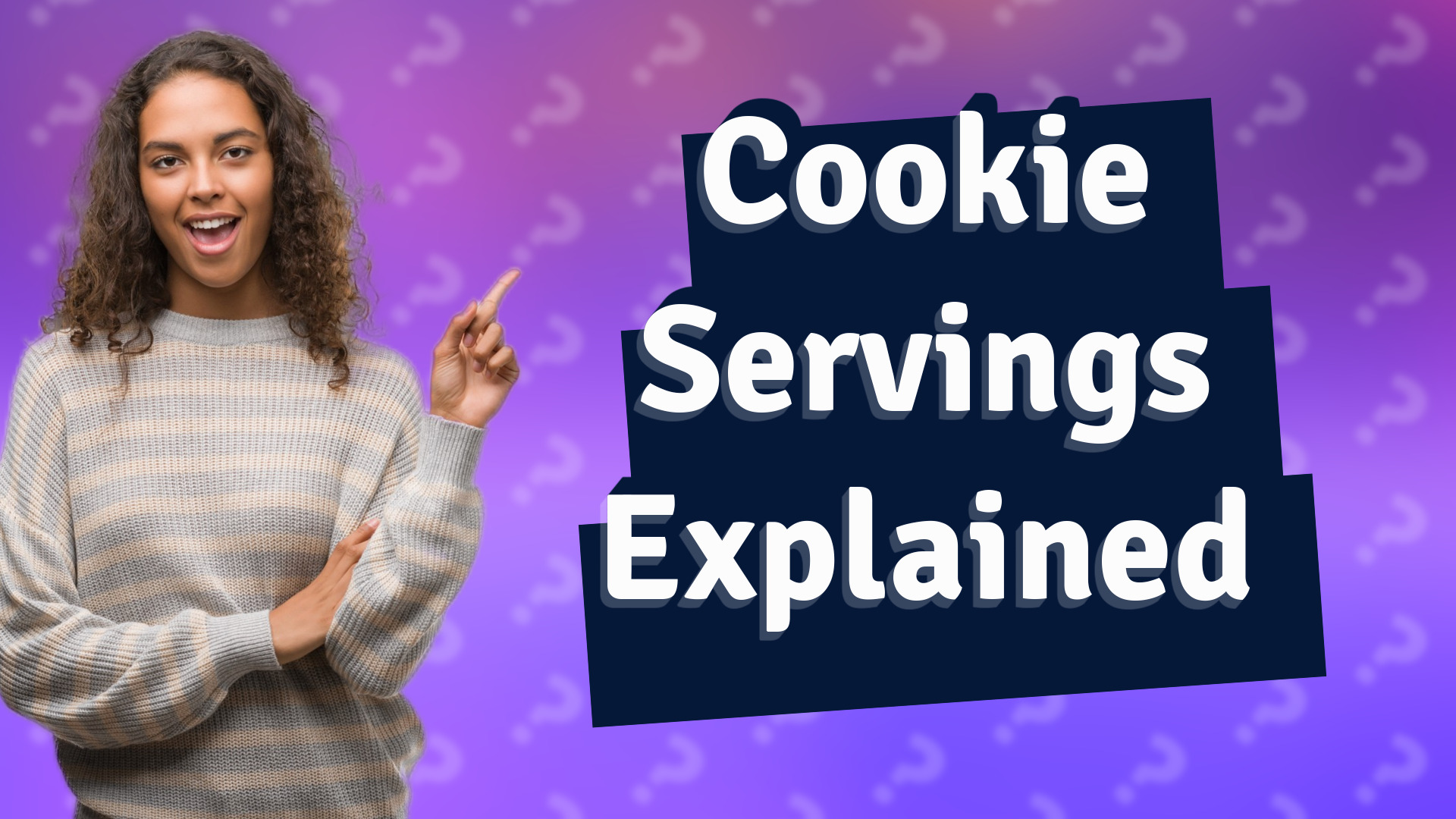 Cookie Servings Explained