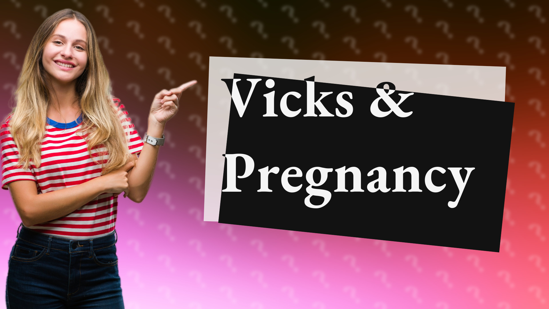 Vicks & Pregnancy
