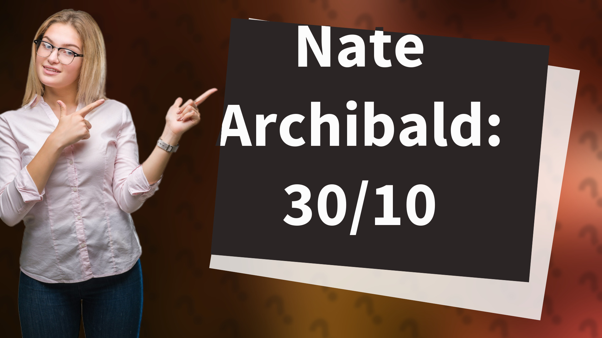Nate Archibald: 30/10