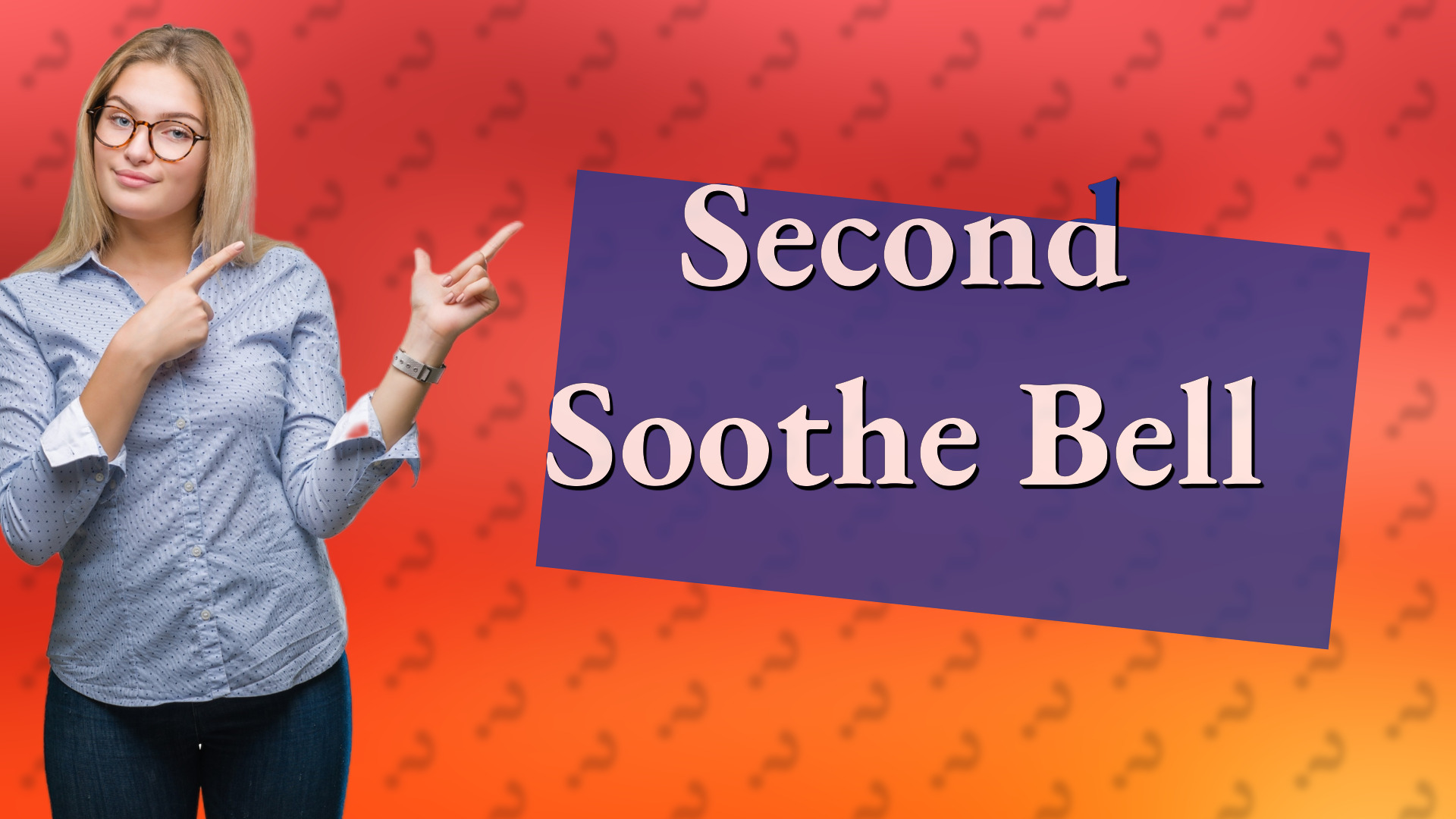 Second Soothe Bell