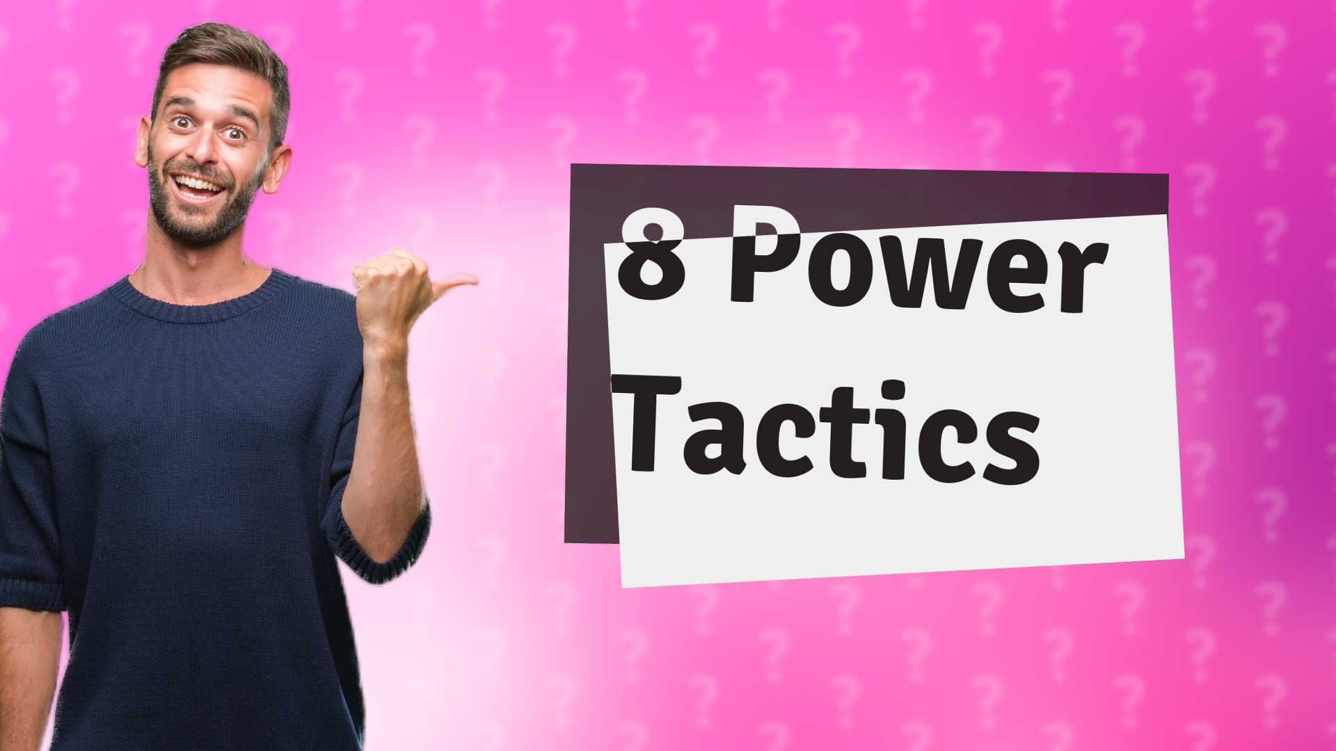 8 Power Tactics
