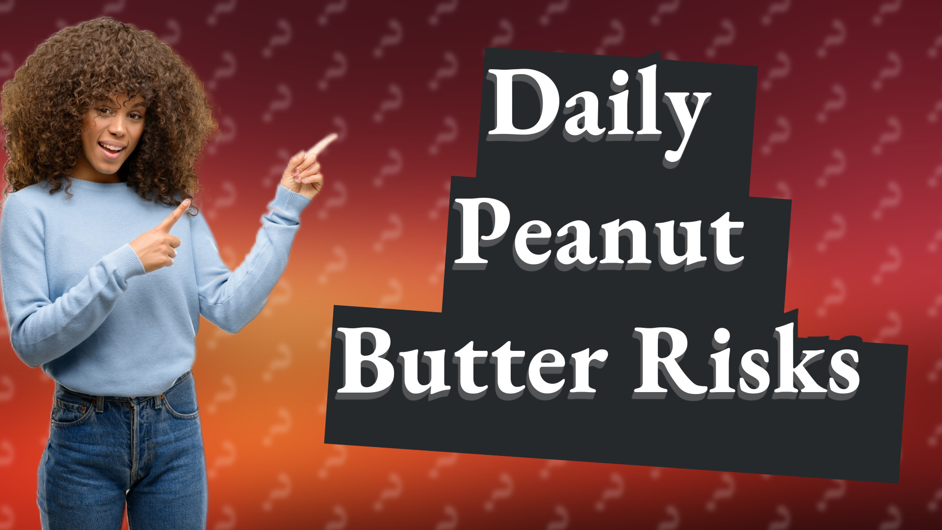 Daily Peanut Butter Risks