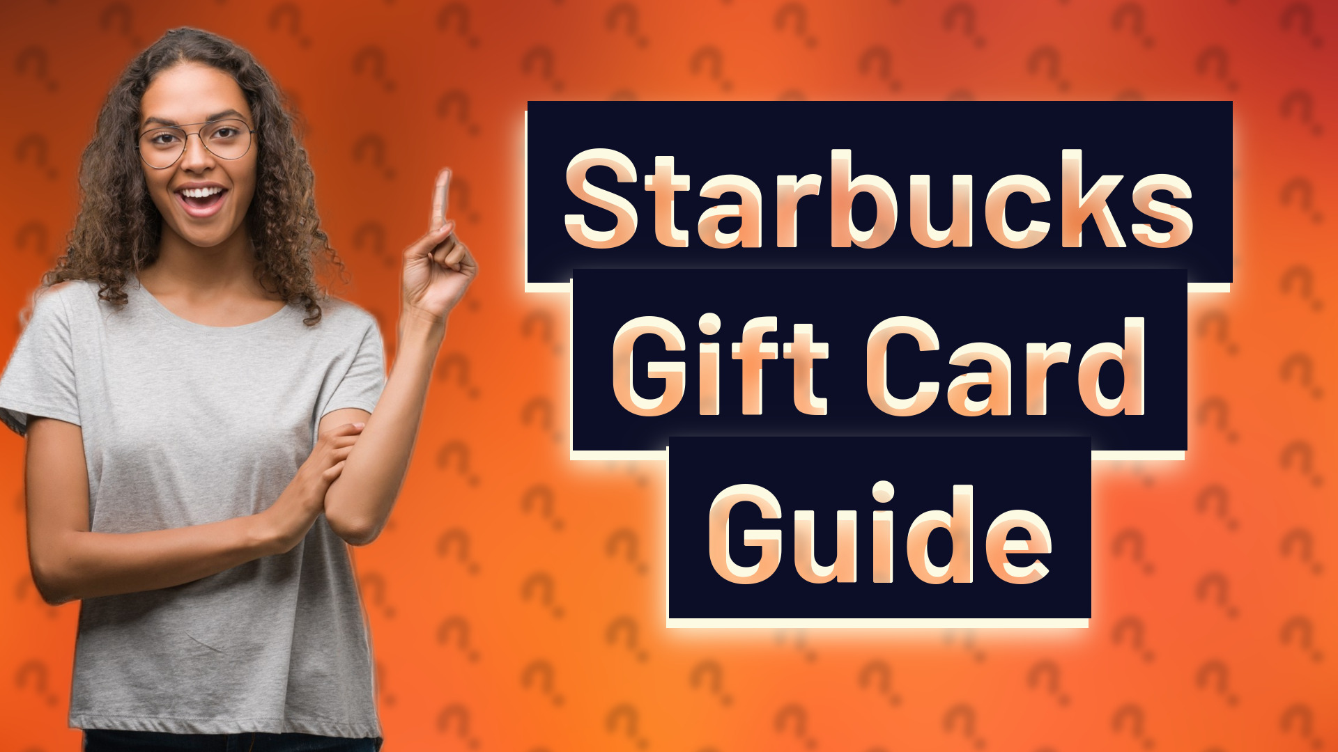 Starbucks Gift Card Guide