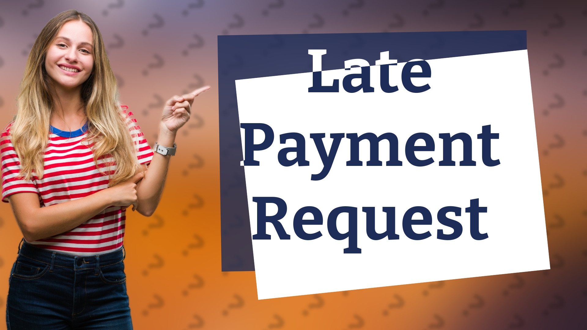 Late Payment Request