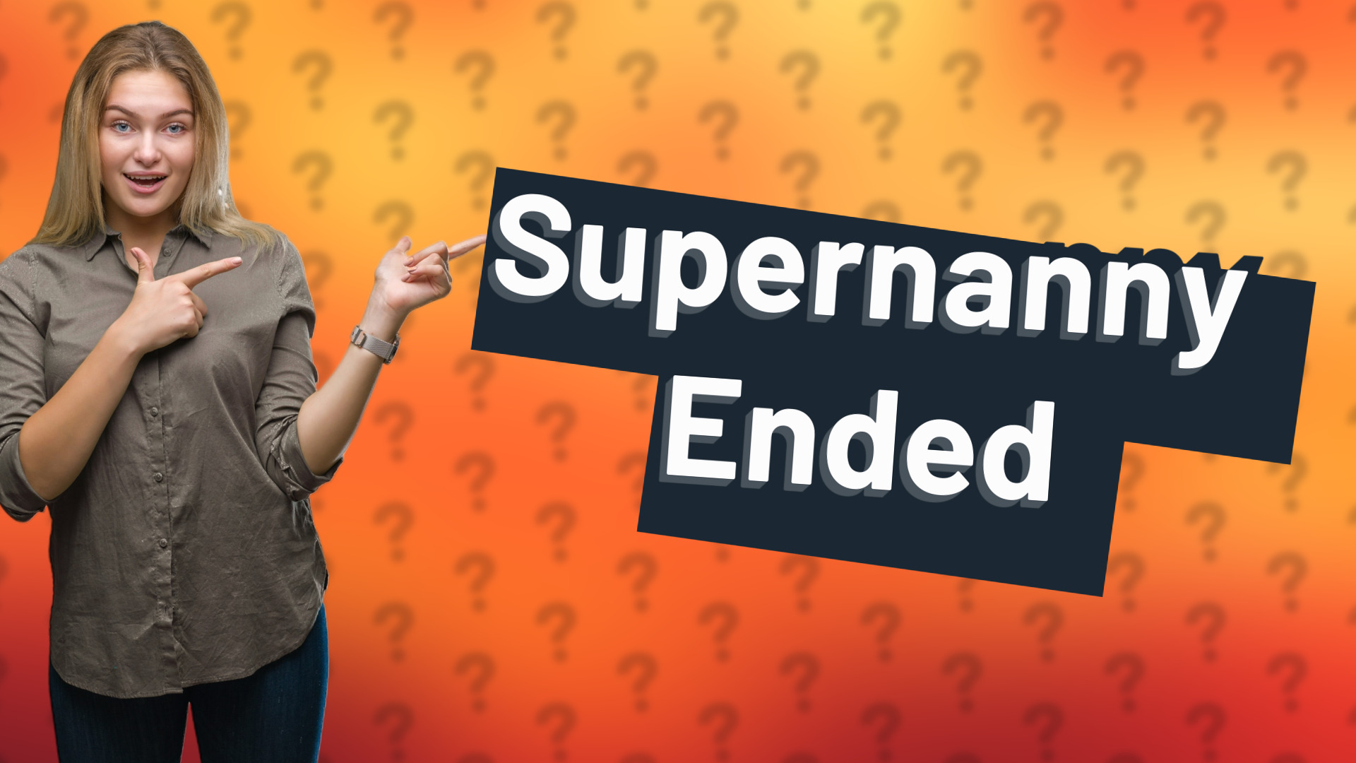 Supernanny Ended