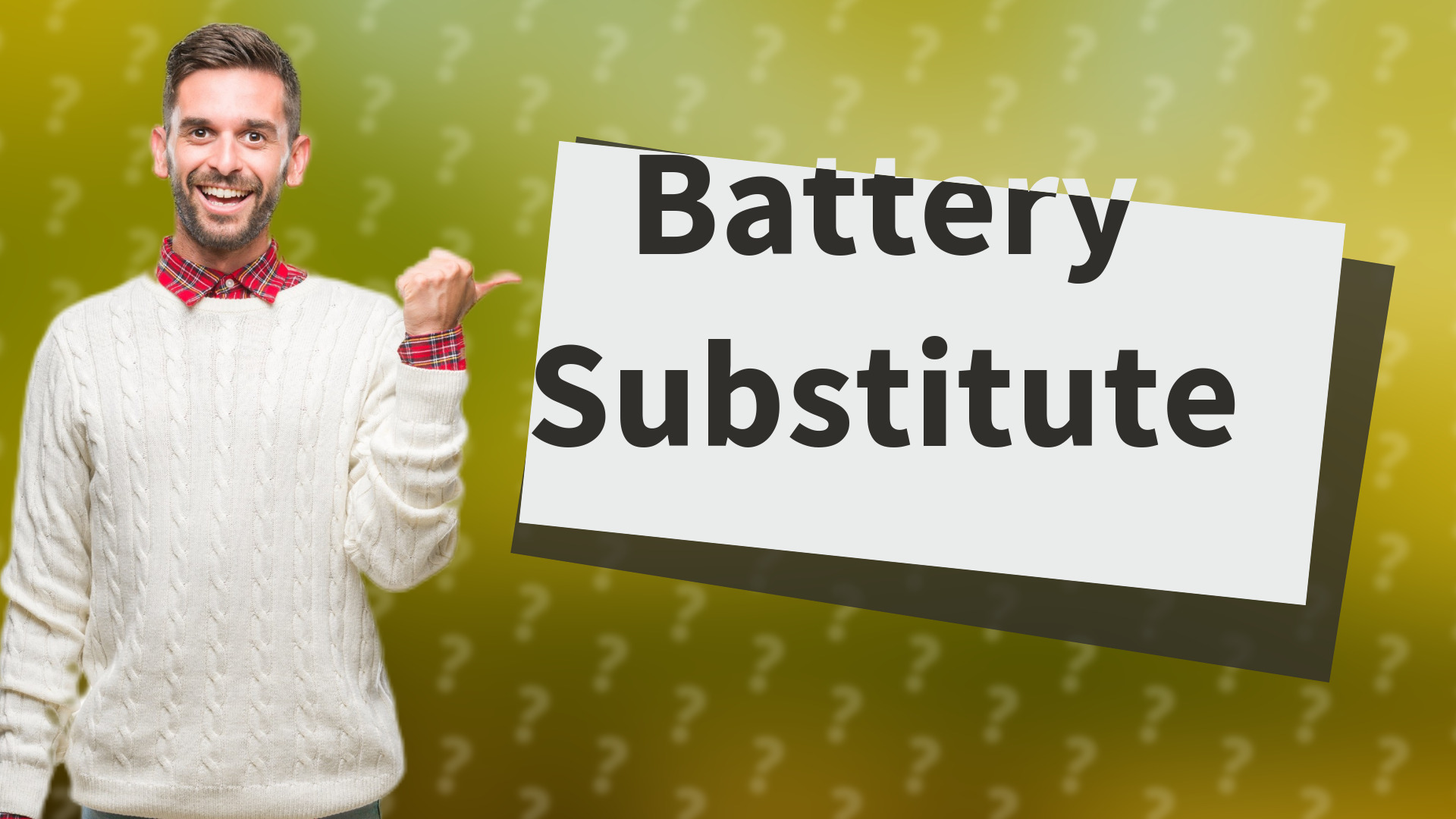 Battery Substitute