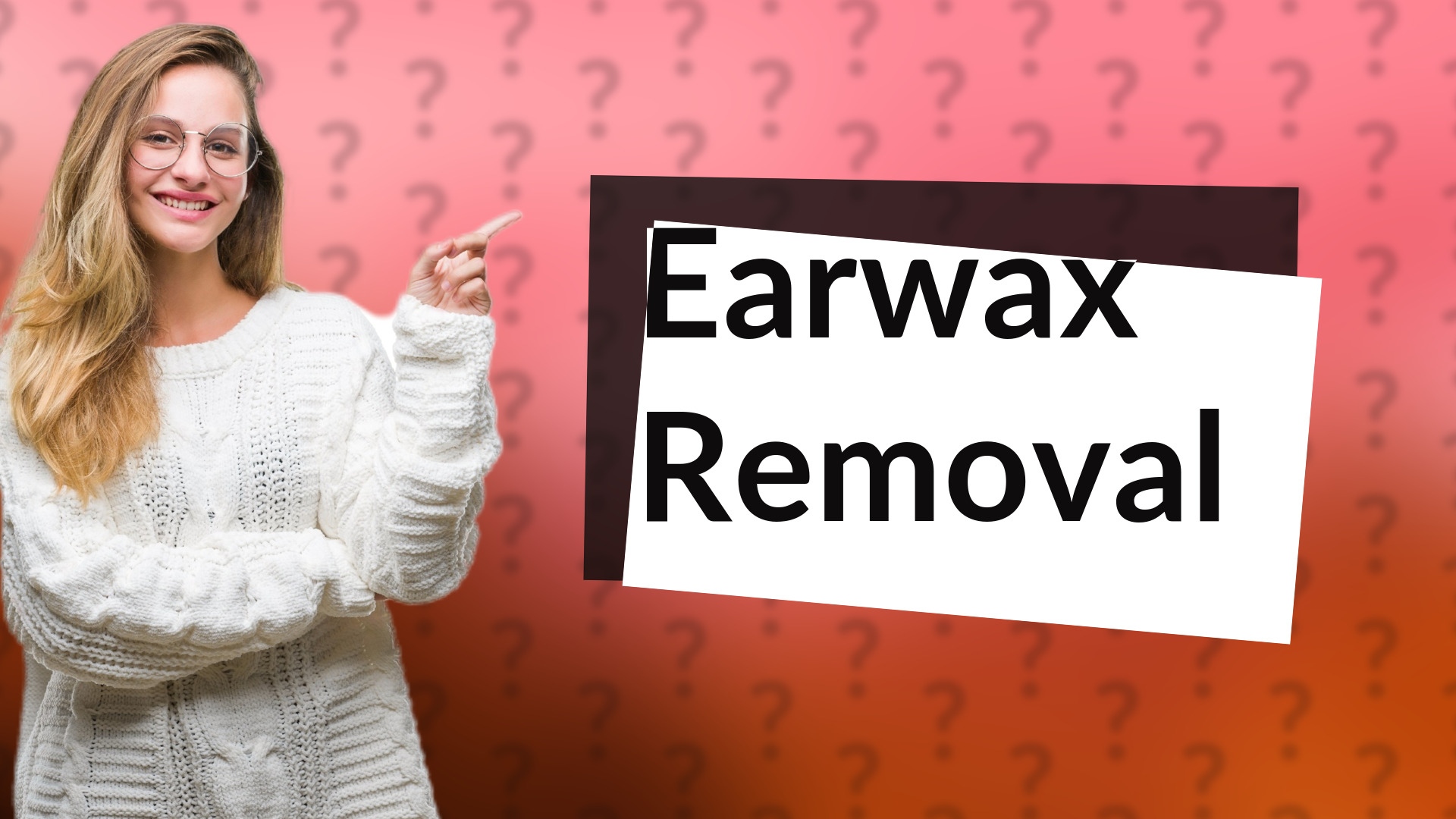 Earwax Removal