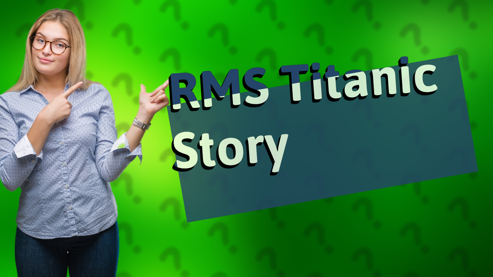 RMS Titanic Story