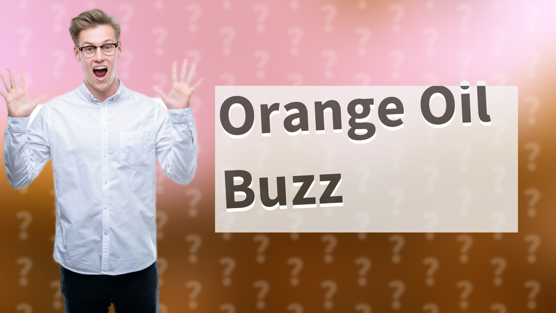 Orange Oil Buzz