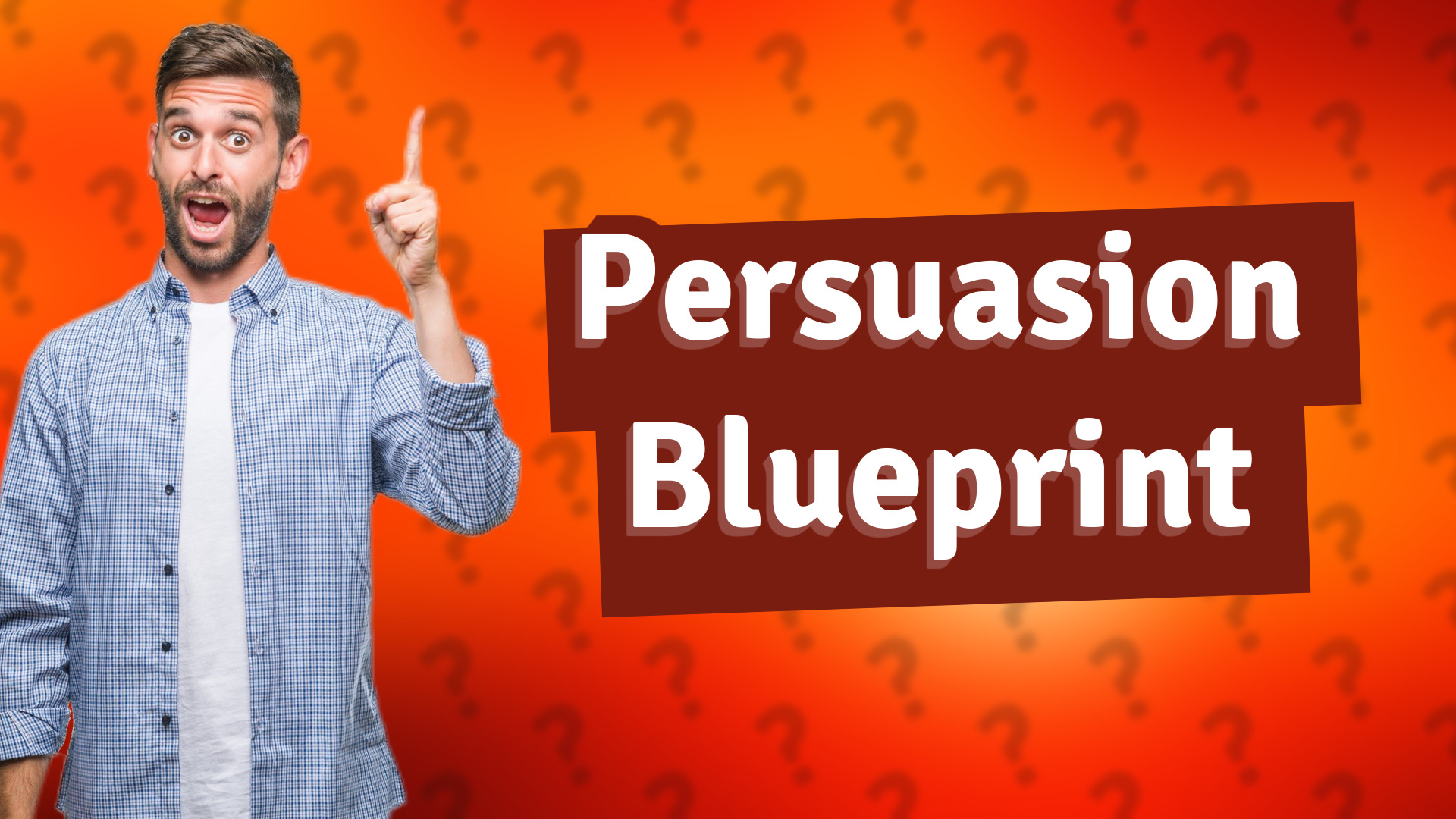 Persuasion Blueprint