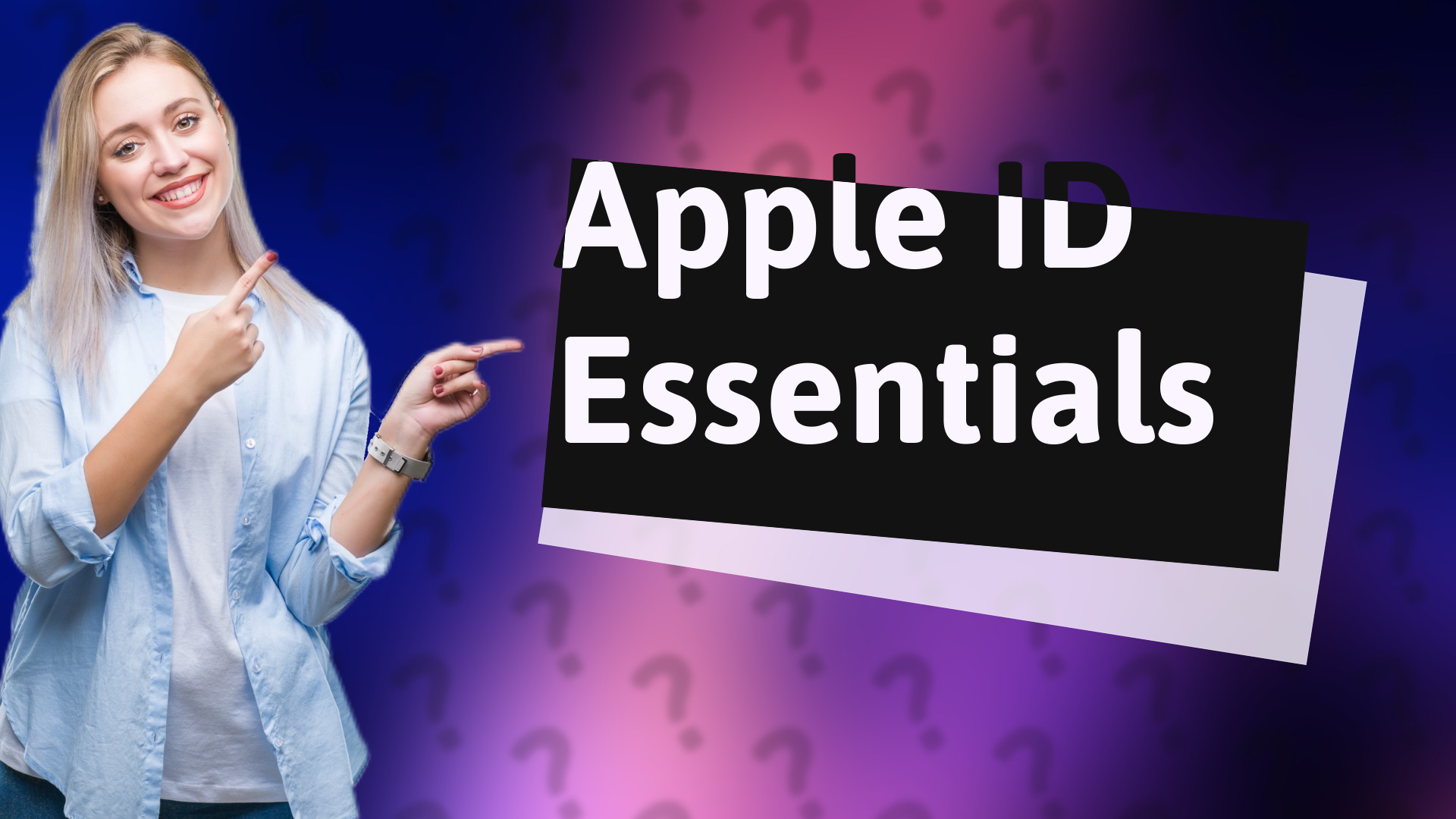 Apple ID Essentials