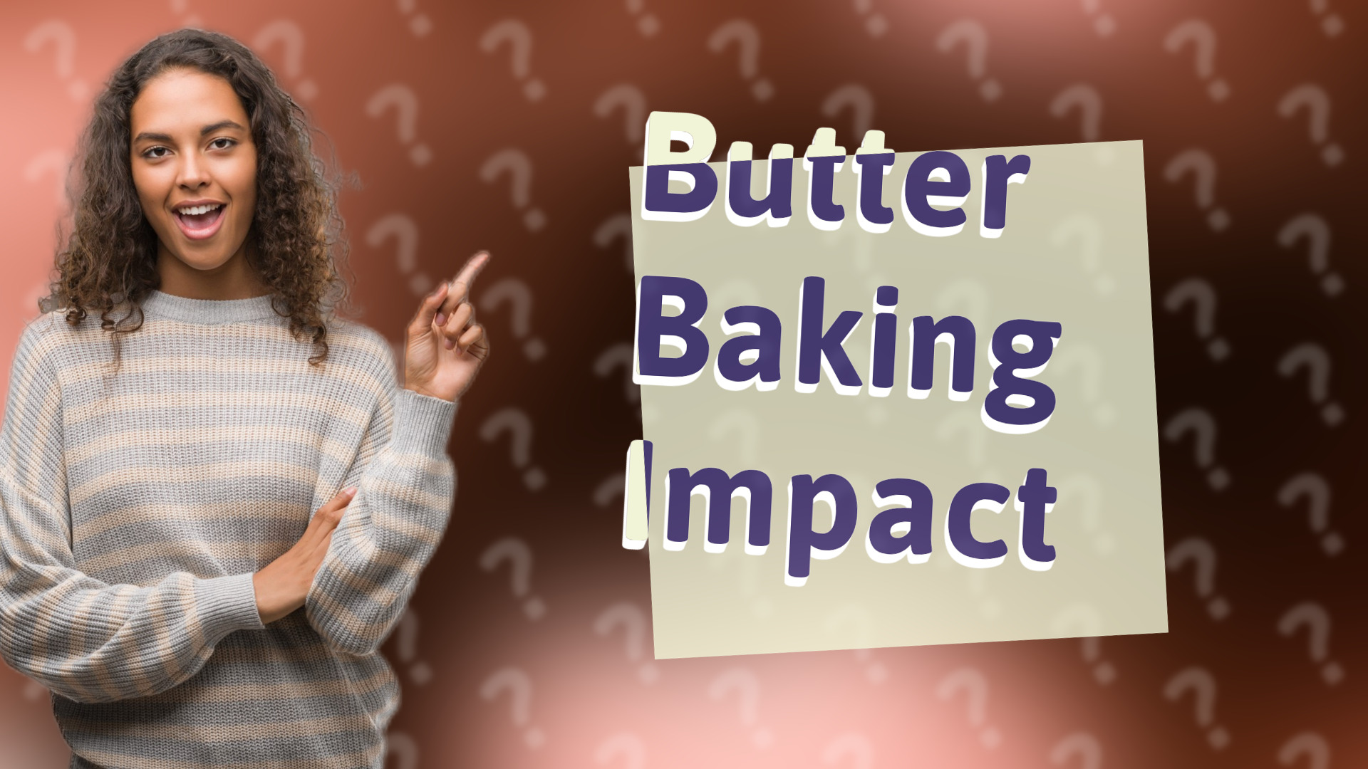 Butter Baking Impact