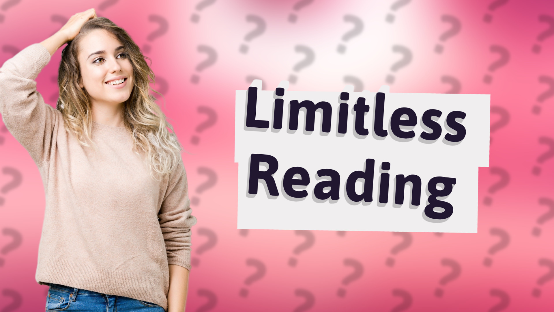 Limitless Reading