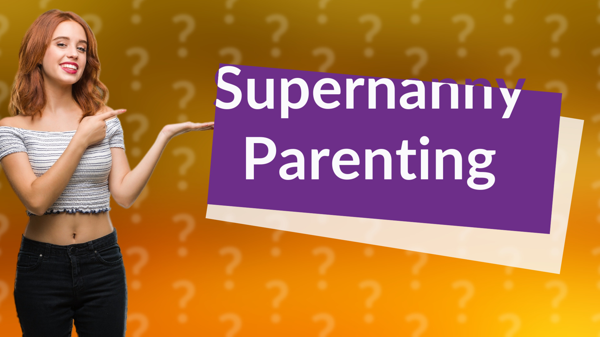 Supernanny Parenting