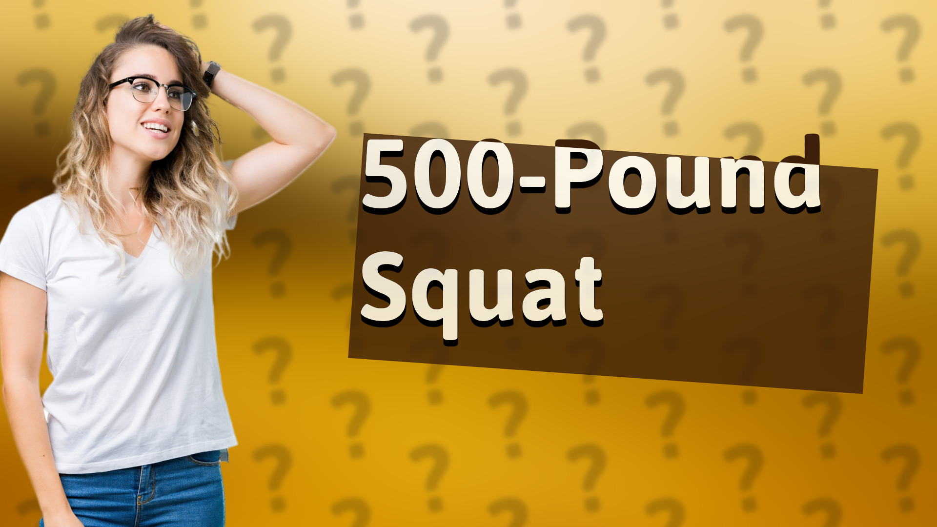 500-Pound Squat