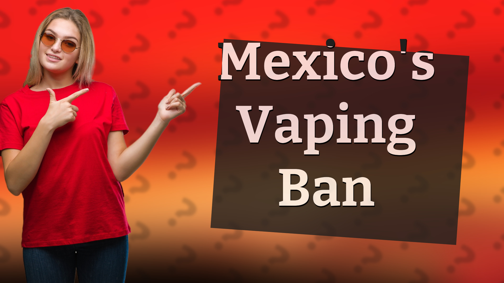 Mexico's Vaping Ban