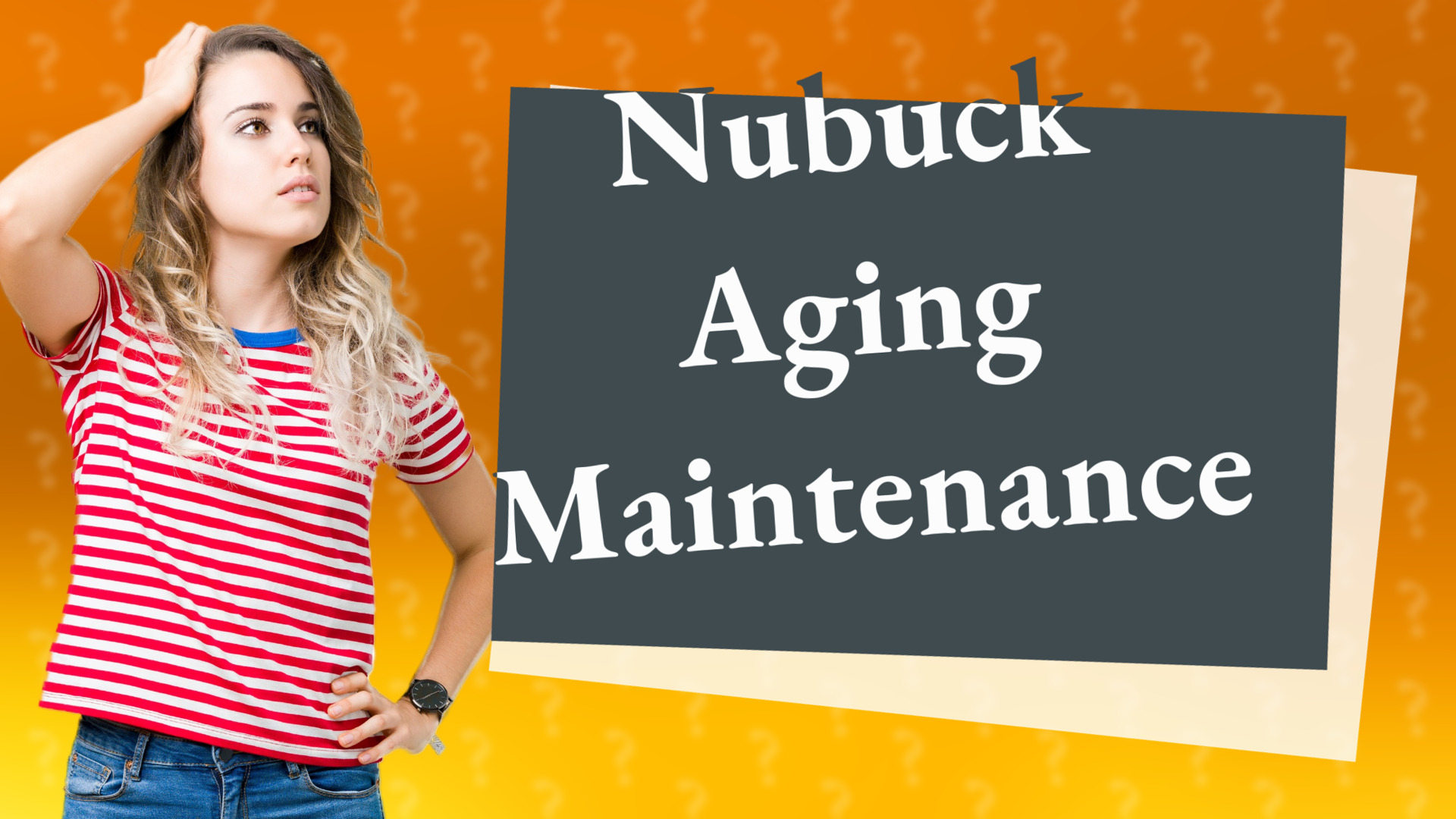 Nubuck Aging Maintenance