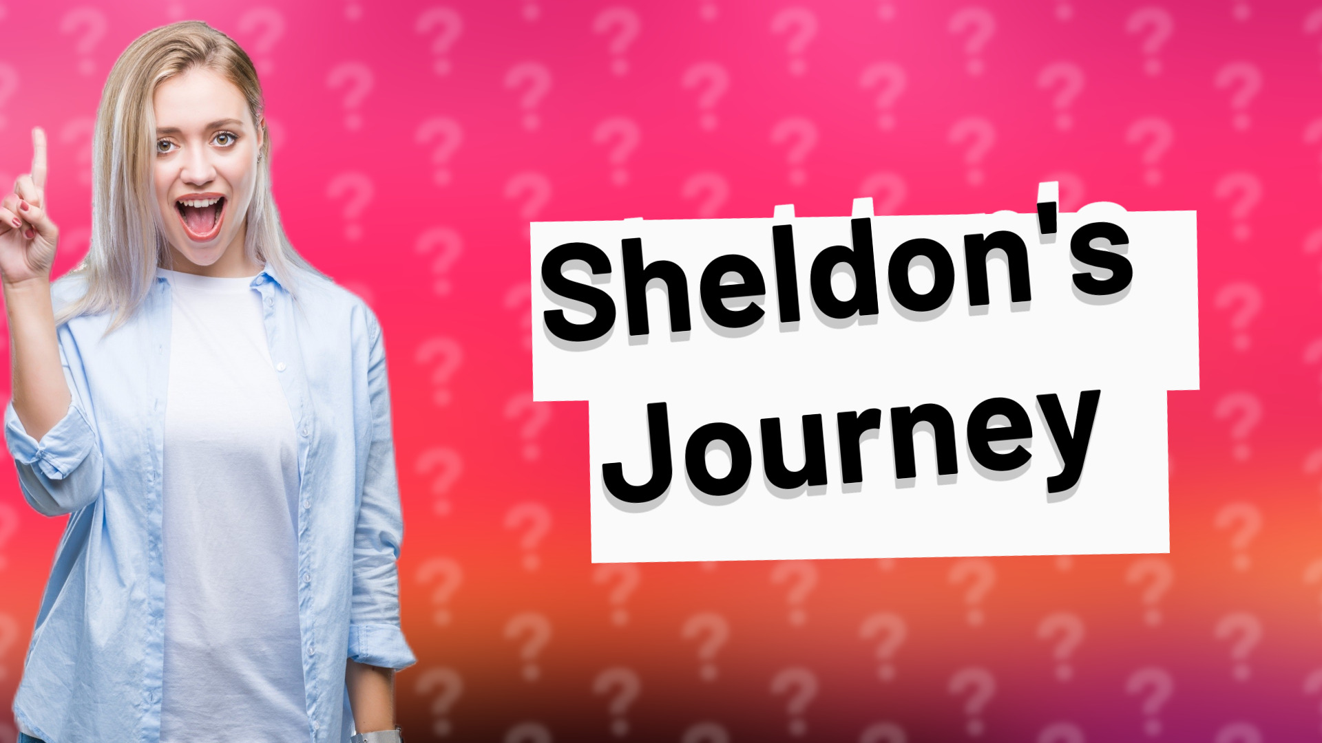 Sheldon's Journey