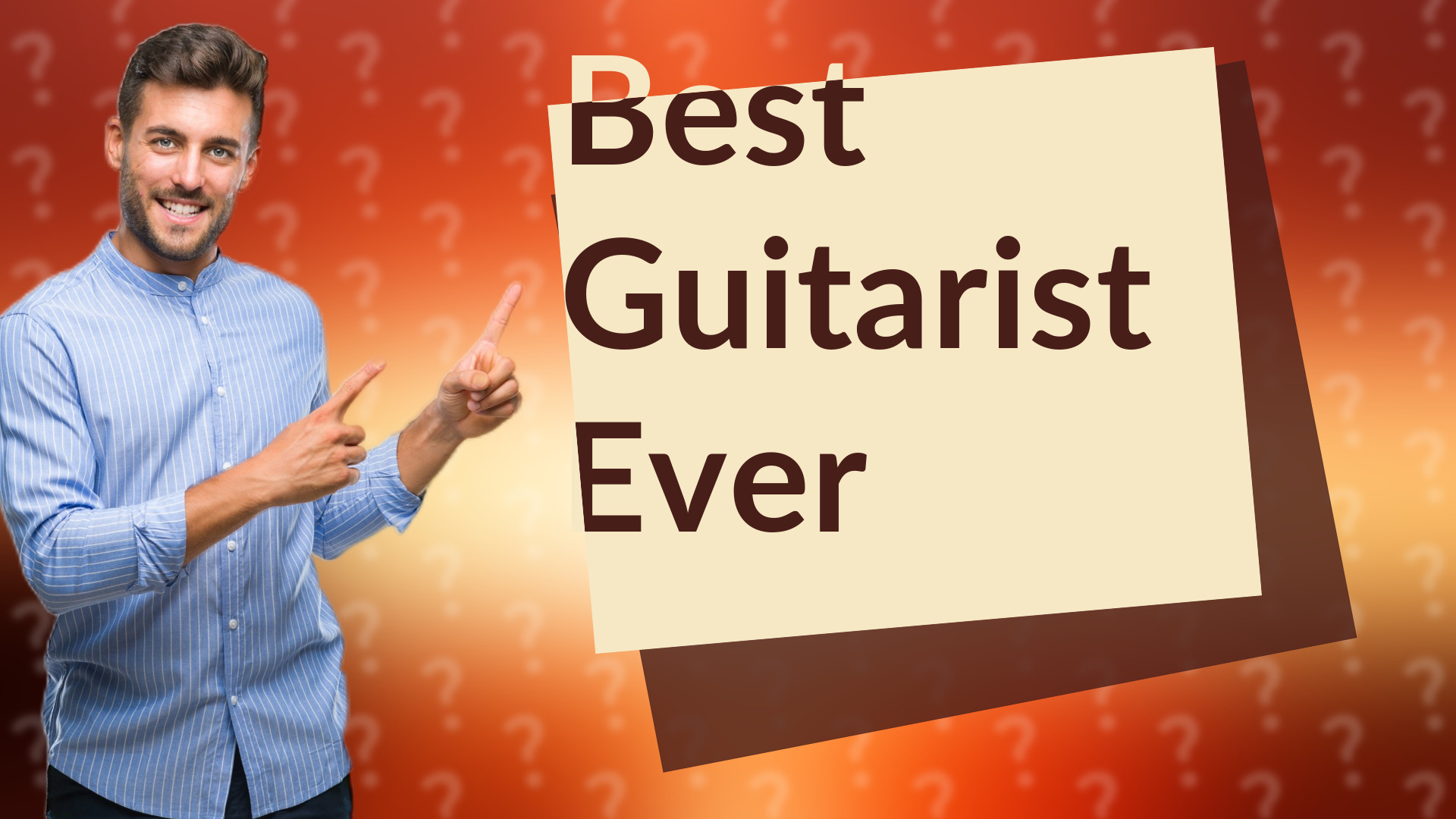 Best Guitarist Ever