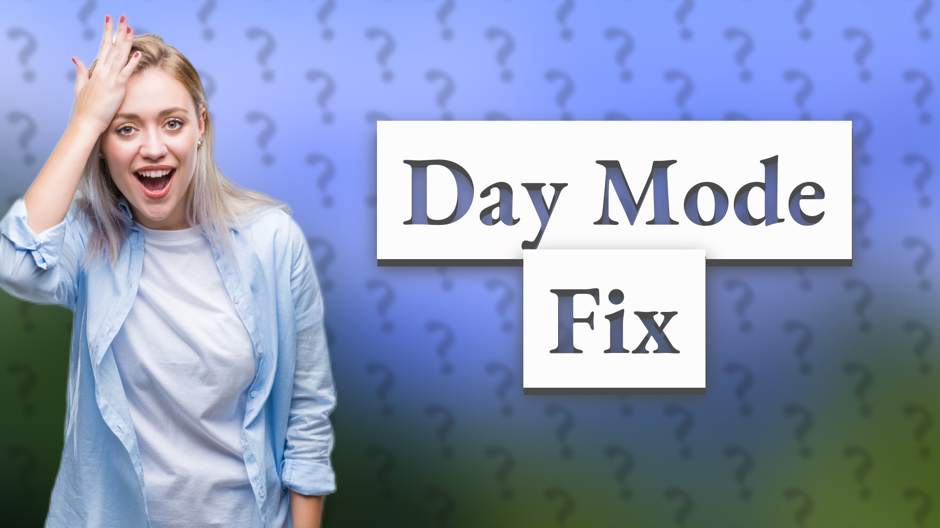 Day Mode Fix