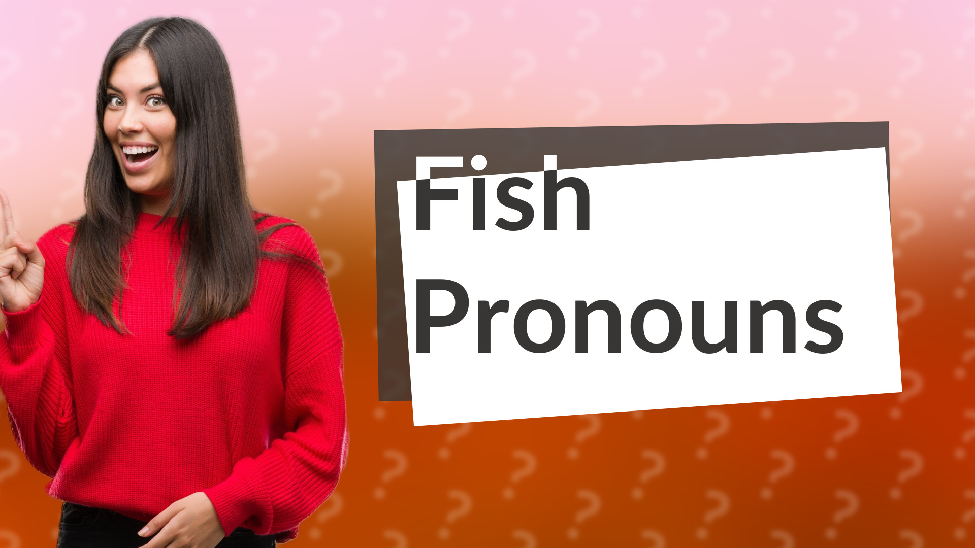 Fish Pronouns