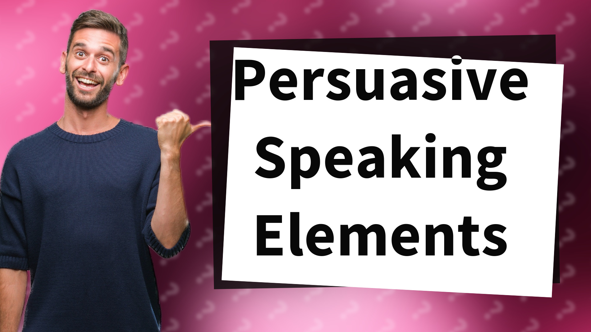 Persuasive Speaking Elements
