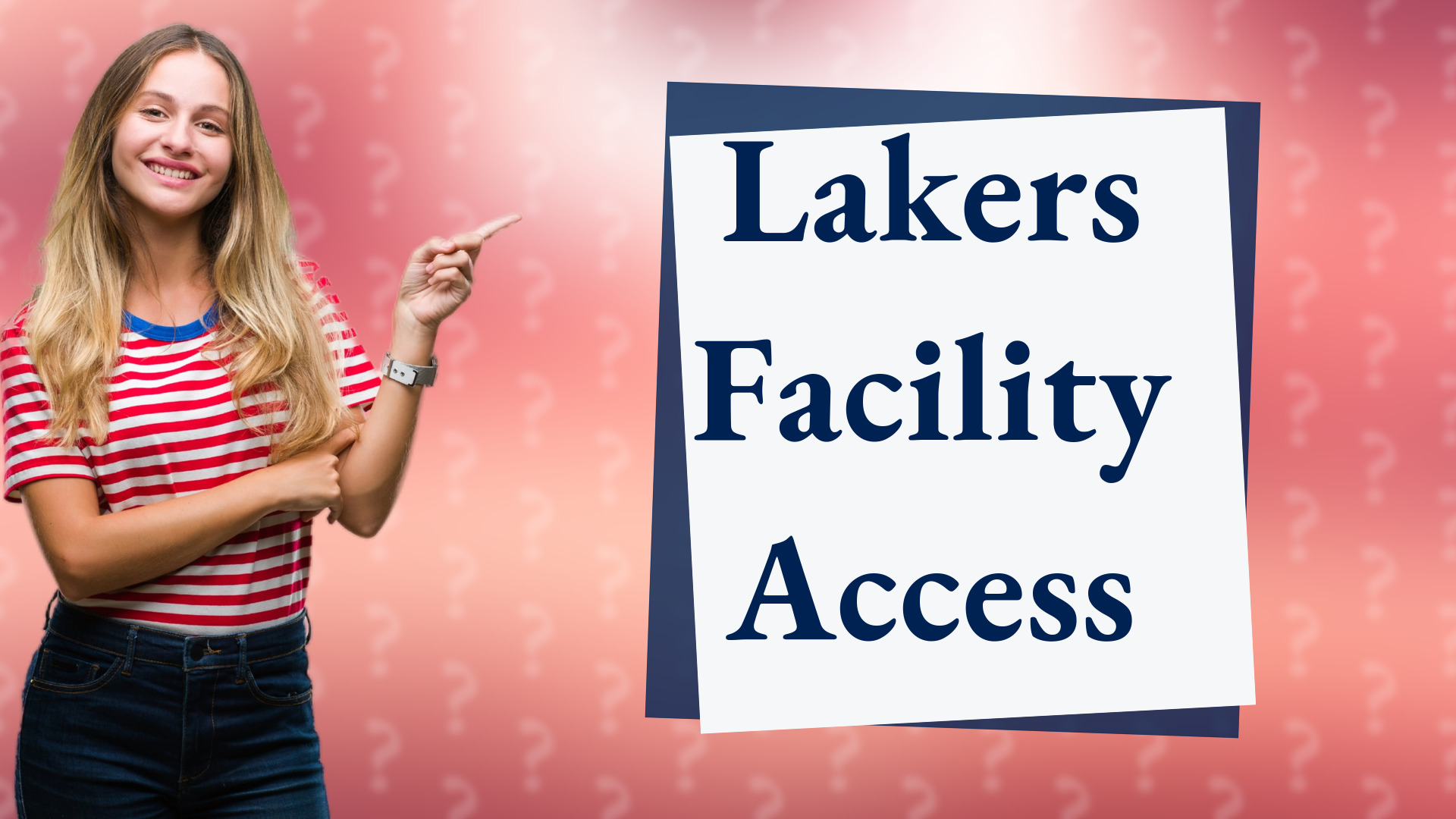 Lakers Facility Access