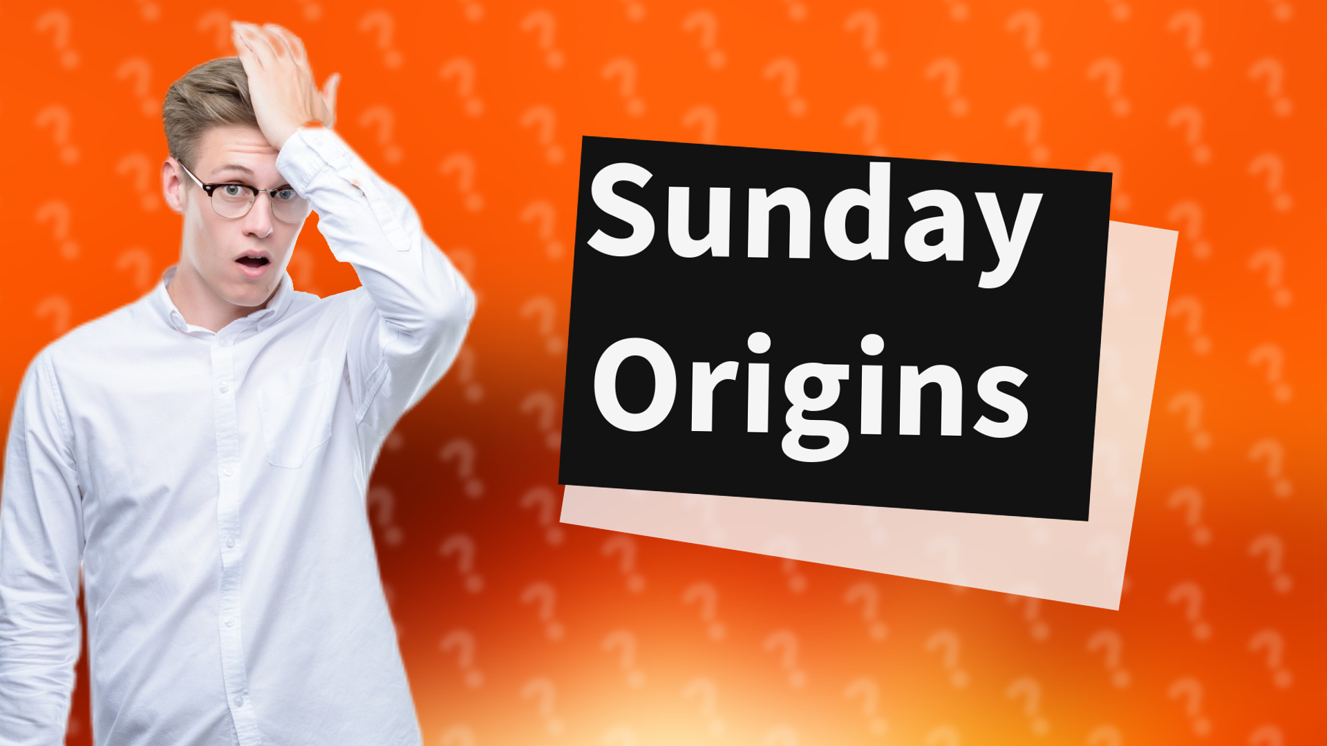 Sunday Origins
