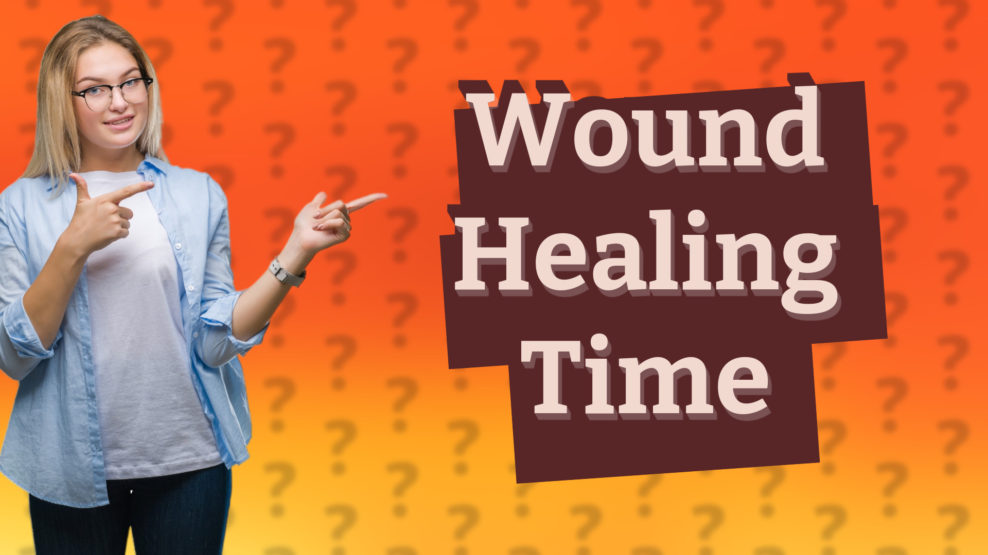 Wound Healing Time
