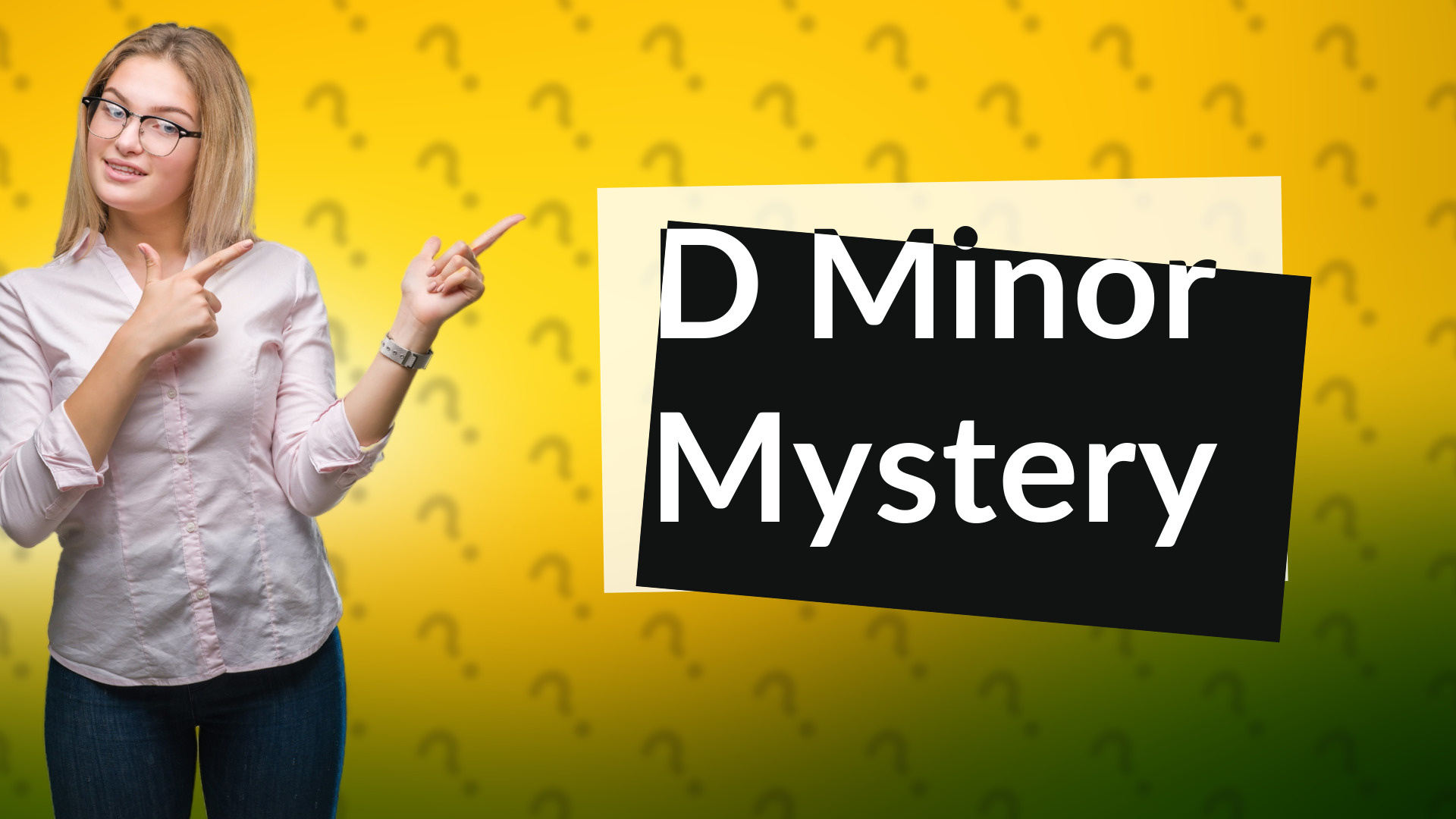 D Minor Mystery