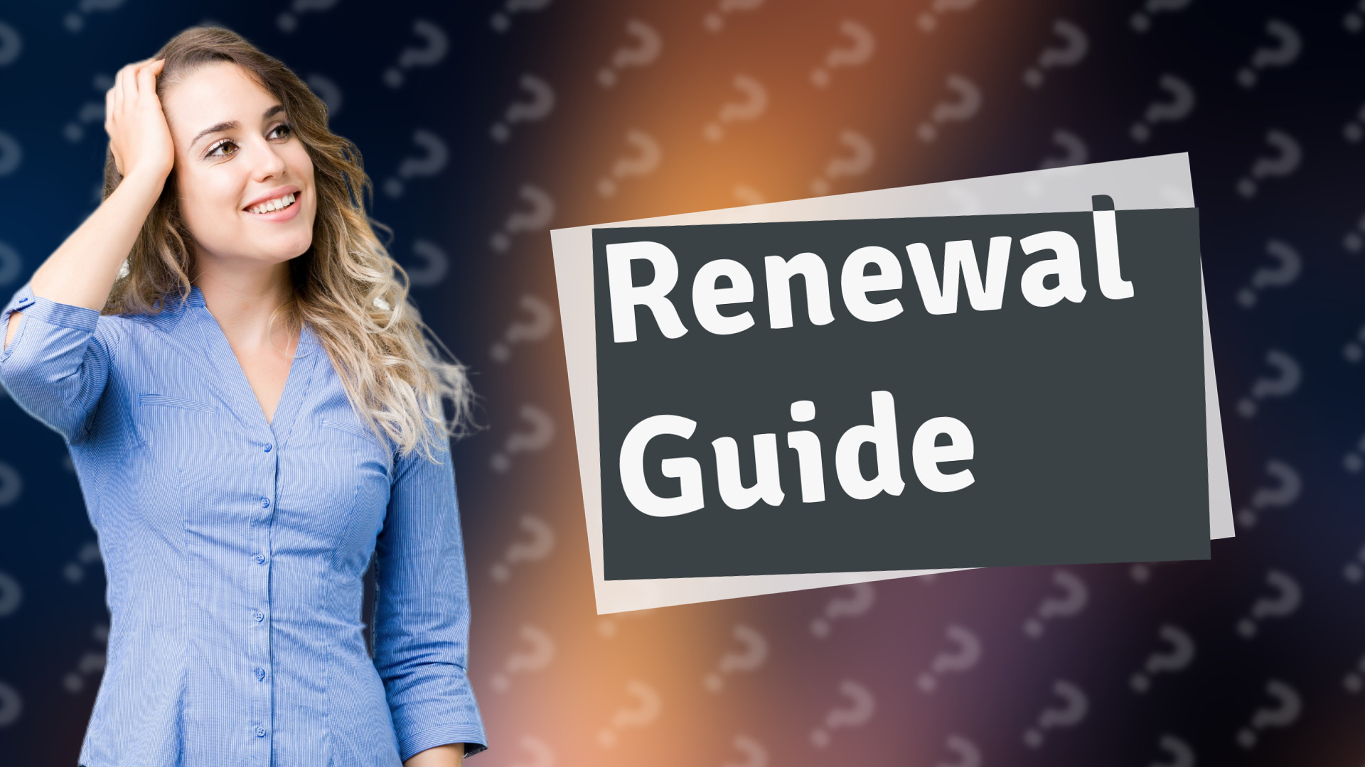 Renewal Guide